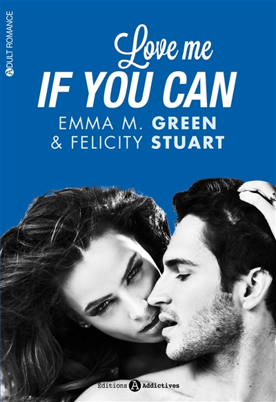 Love me if you can | Stuart, Felicity Jane