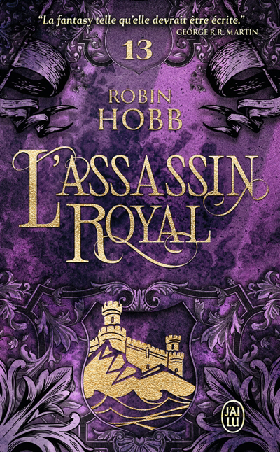 L'assassin royal T.13 - Adieux et retrouvailles | Hobb, Robin (Auteur)