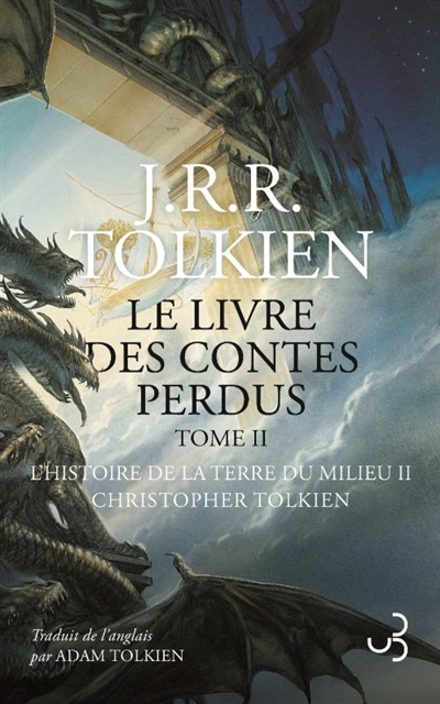 livre des contes perdus T.02 (Le) | Tolkien, John Ronald Reuel (Auteur)