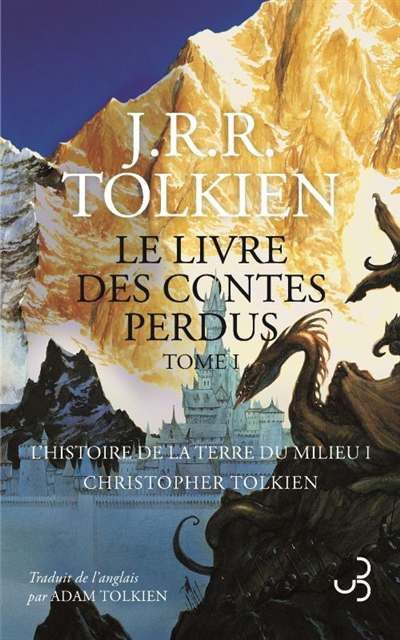  Le livre des contes perdus T.01 | Tolkien, John Ronald Reuel (Auteur)