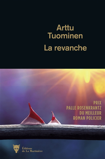 Revanche (La) | Tuominen, Arttu (Auteur)
