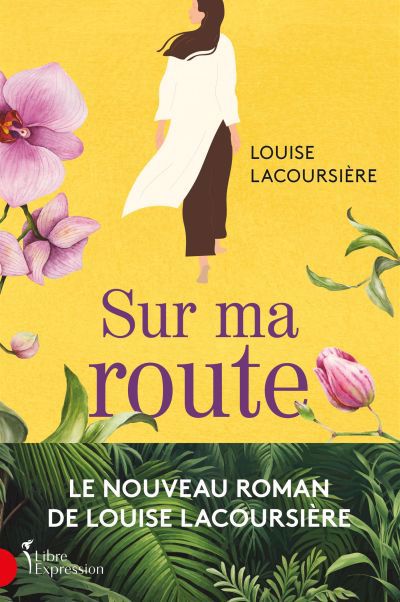 Sur ma route | Lacoursière, Louise