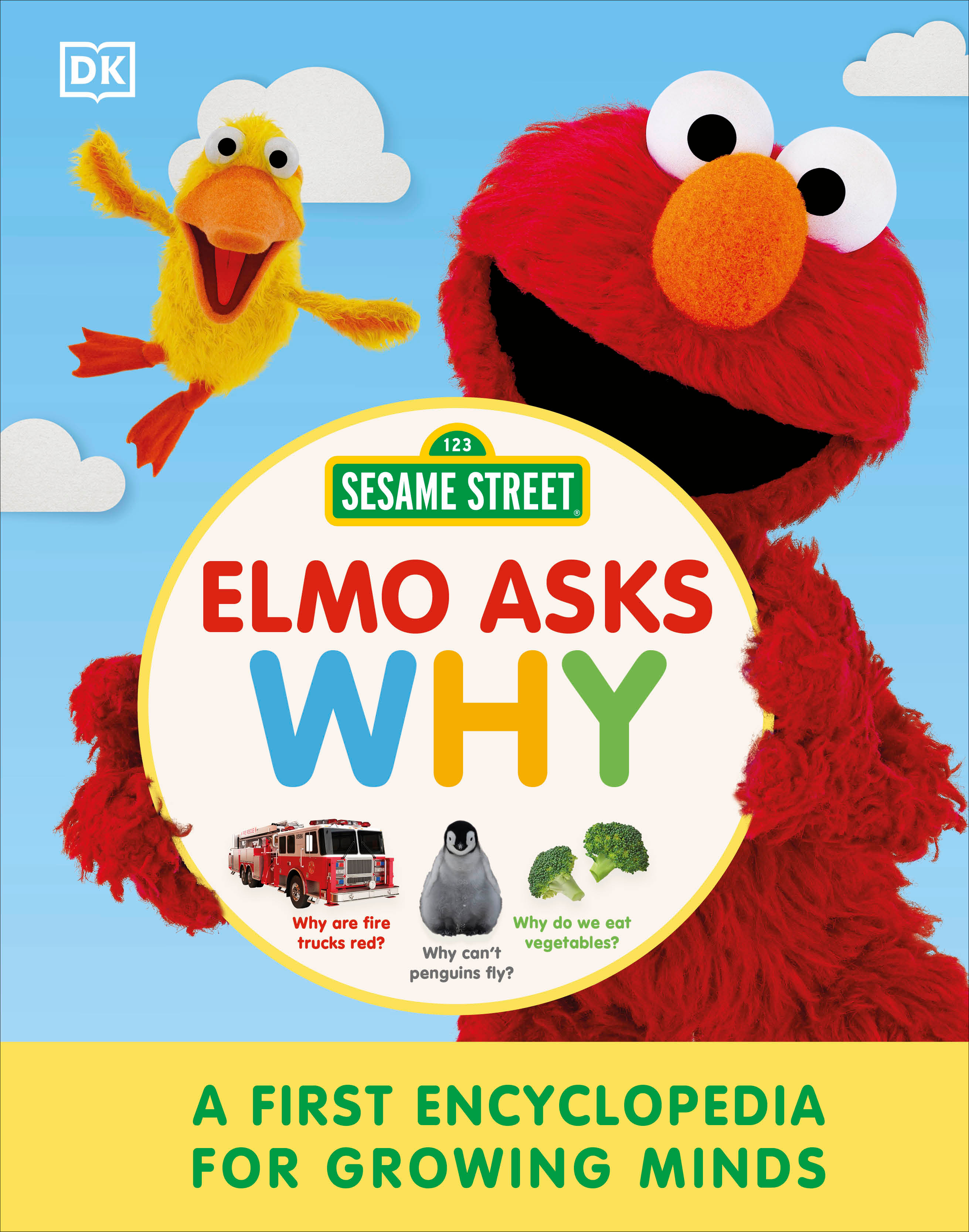 Sesame Street Elmo Asks Why? : A First Encyclopedia for Growing Minds | 