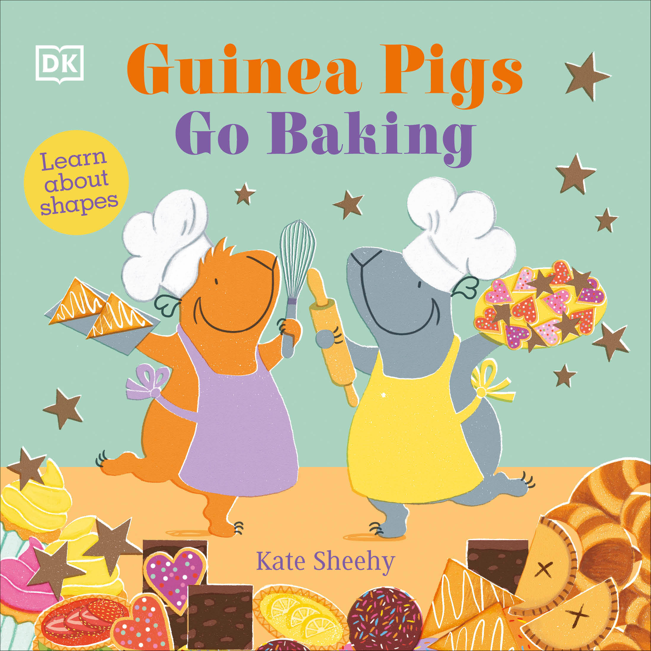 Guinea Pigs Go Baking : Learn About Shapes | Sheehy, Kate (Auteur)