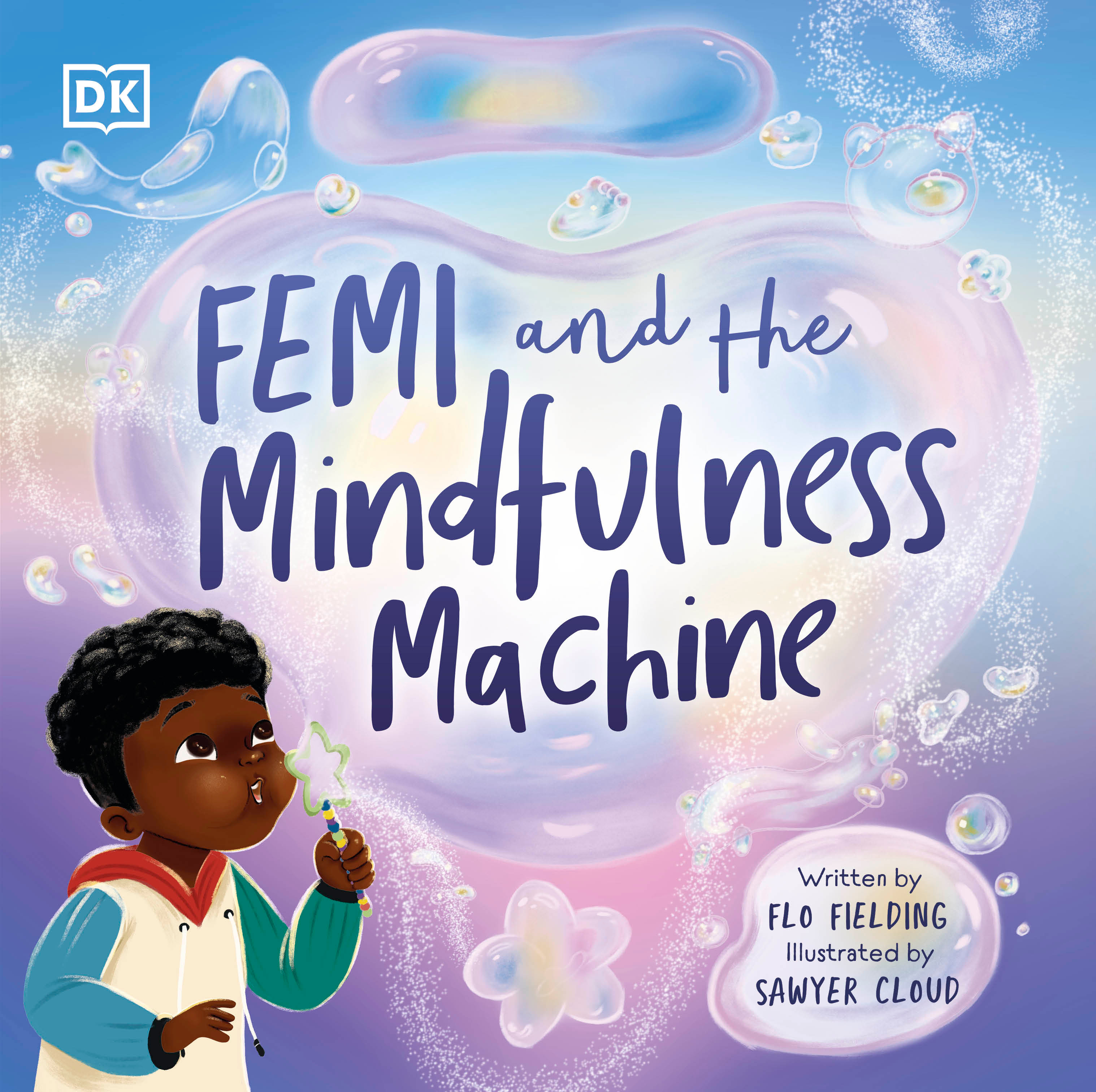 Femi and The Mindfulness Machine | Fielding, Flo (Auteur) | Cloud, Sawyer (Illustrateur)