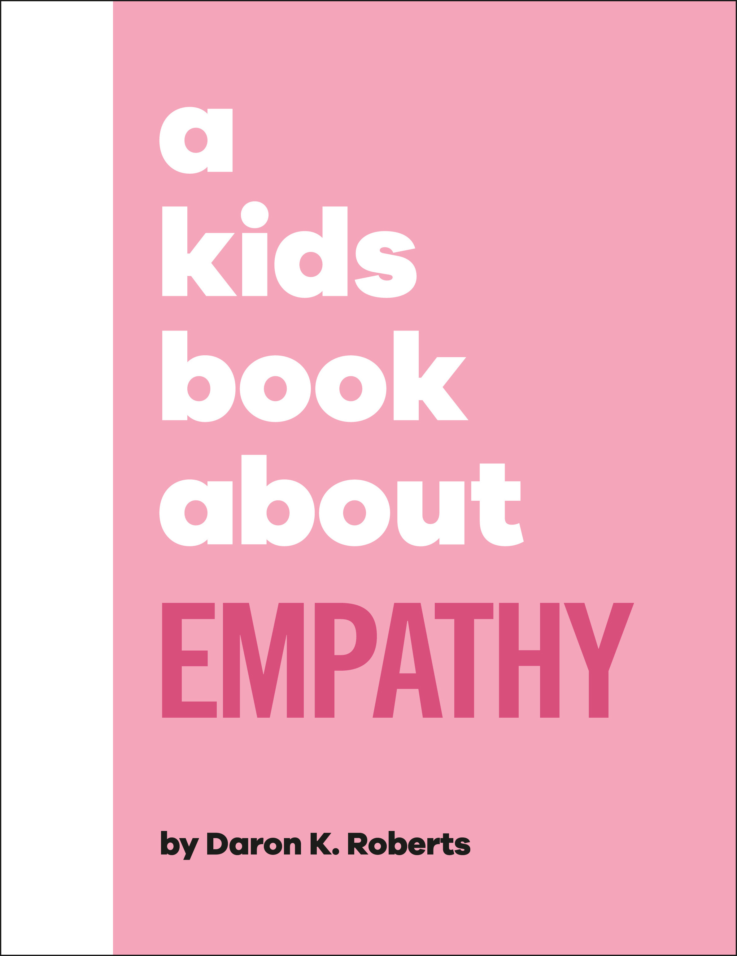 A Kids Book About Empathy | Roberts, Daron K. (Auteur)