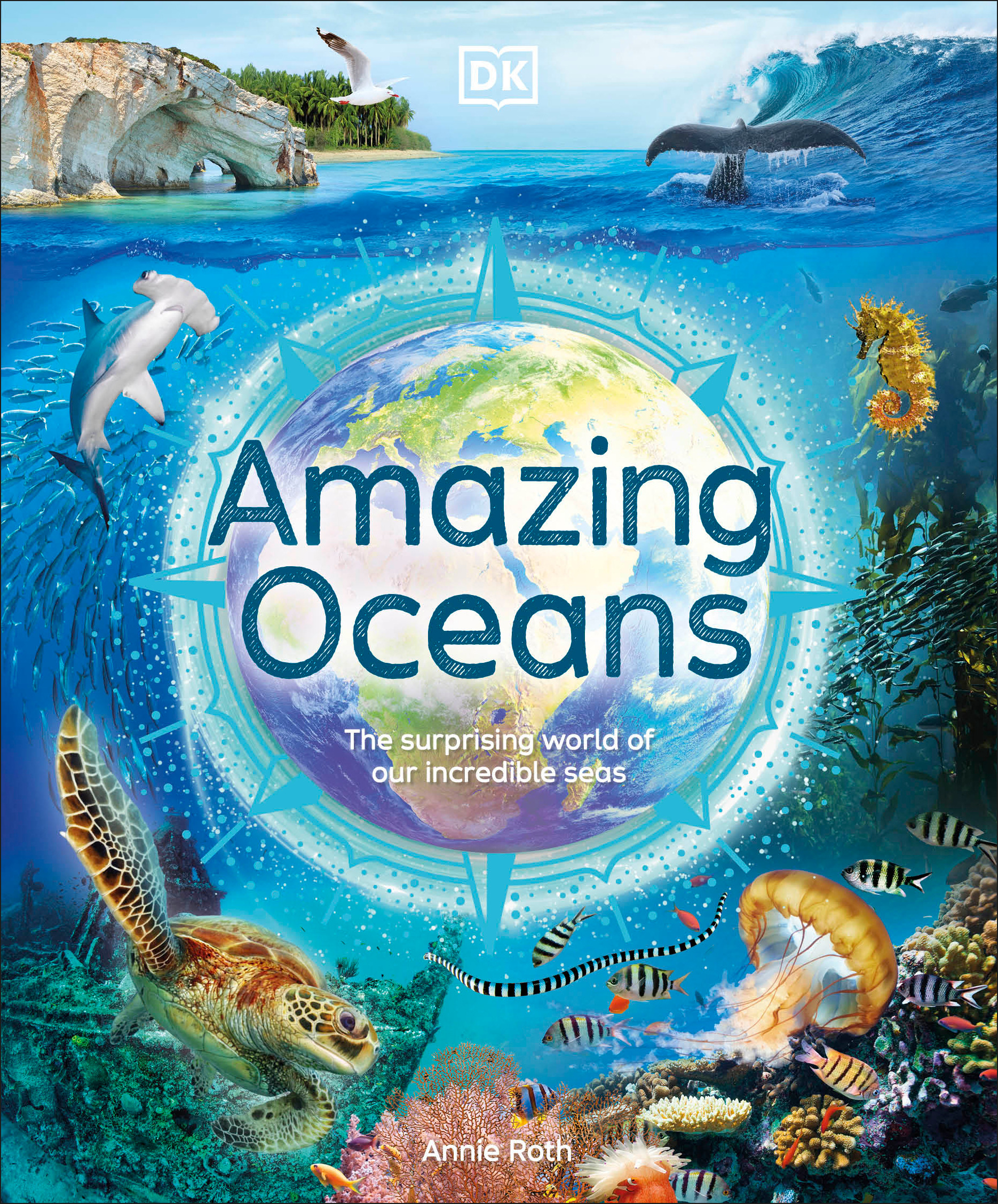 Amazing Oceans : The Surprising World of Our Incredible Seas | Roth, Annie (Auteur) | Smart, Tim (Illustrateur)