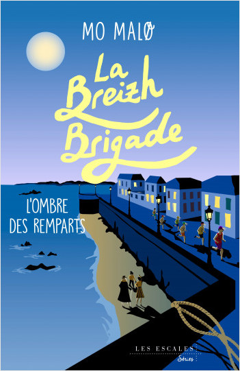 La Breizh brigade T.03 - L'ombre des remparts | Malo, Mo (Auteur)