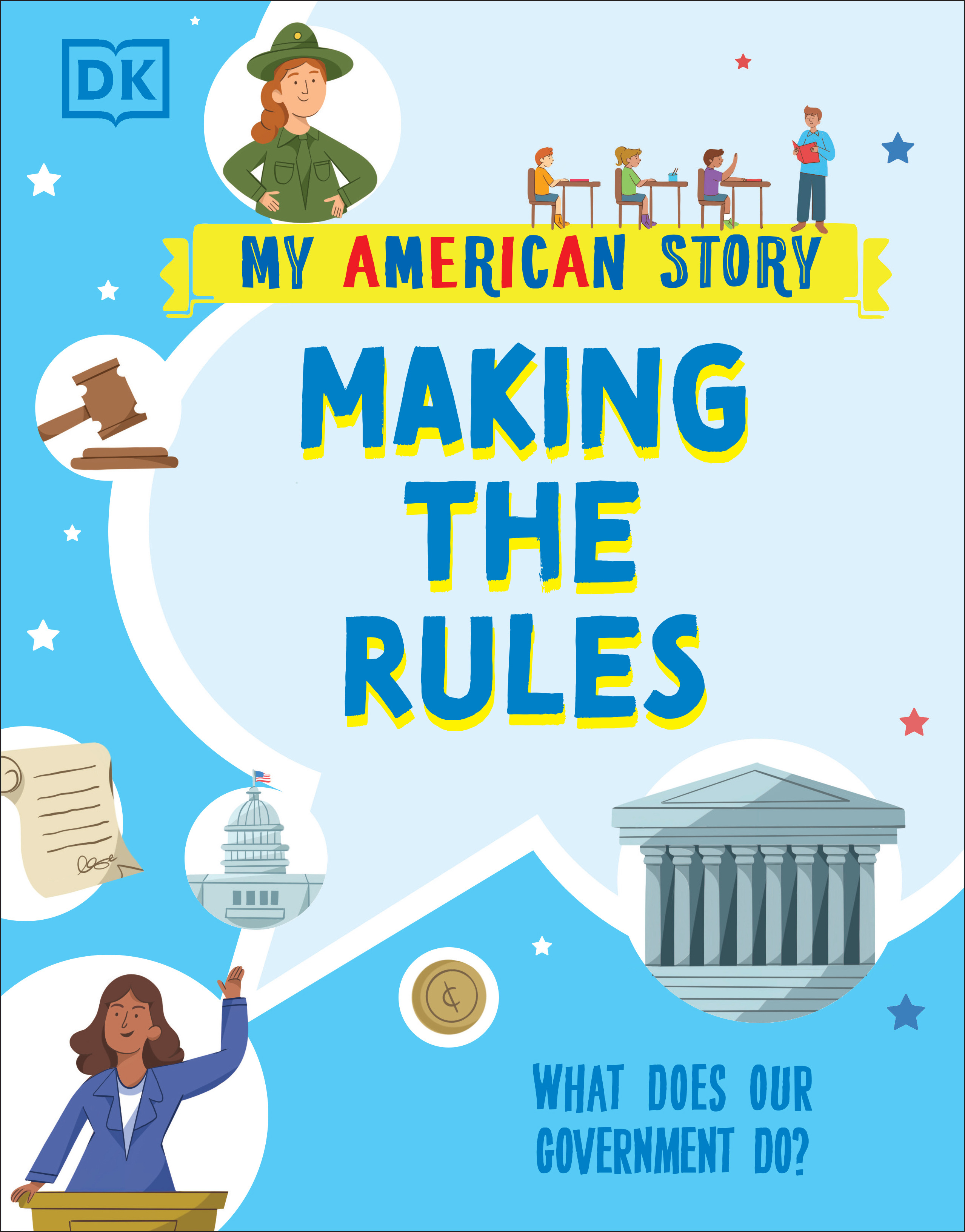Making the Rules : What does our Government do? | 