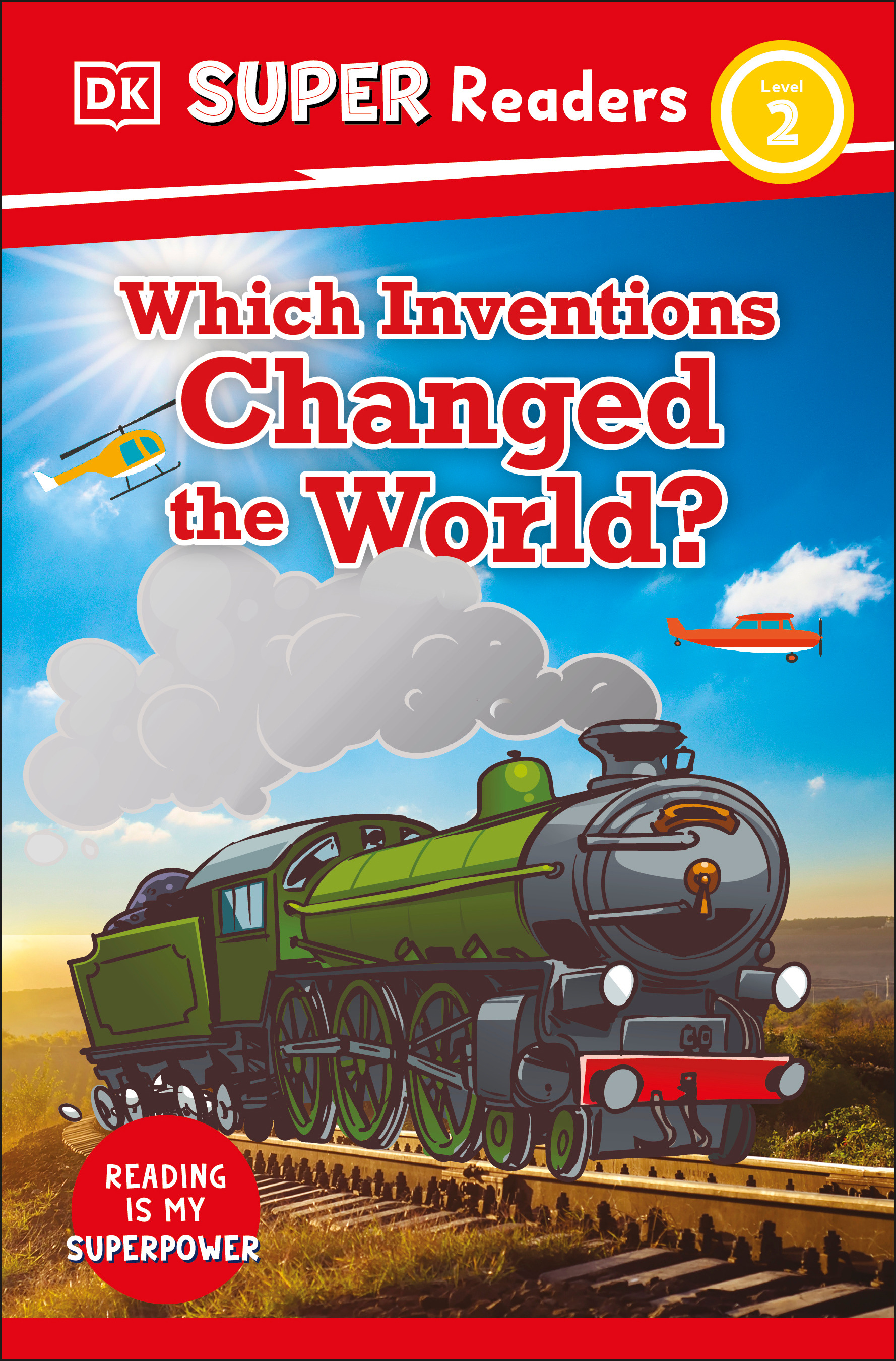 DK Super Readers Level 2 Which Inventions Changed the World? | 