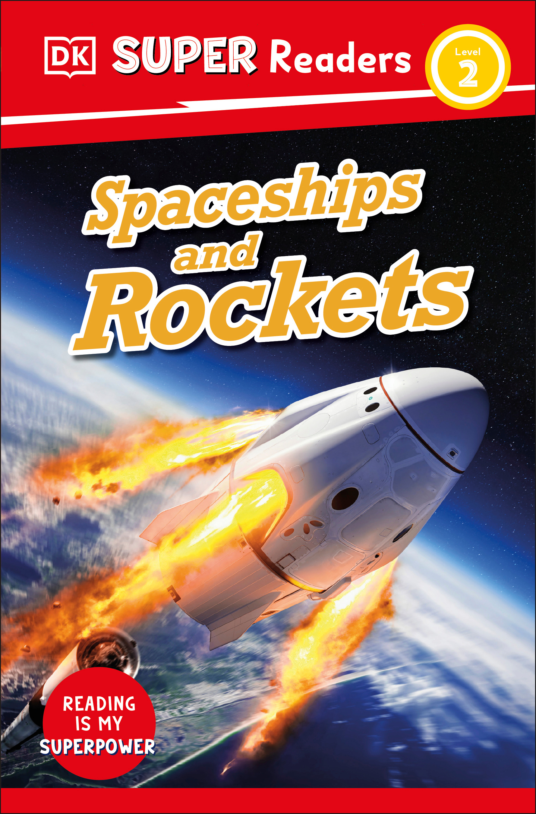 DK Super Readers Level 2 Spaceships and Rockets | 