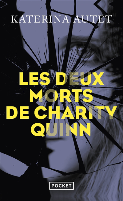 deux morts de Charity Quinn (Les) | Autet, Katerina (Auteur)