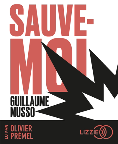 Audio - Sauve-moi | Musso, Guillaume (Auteur)