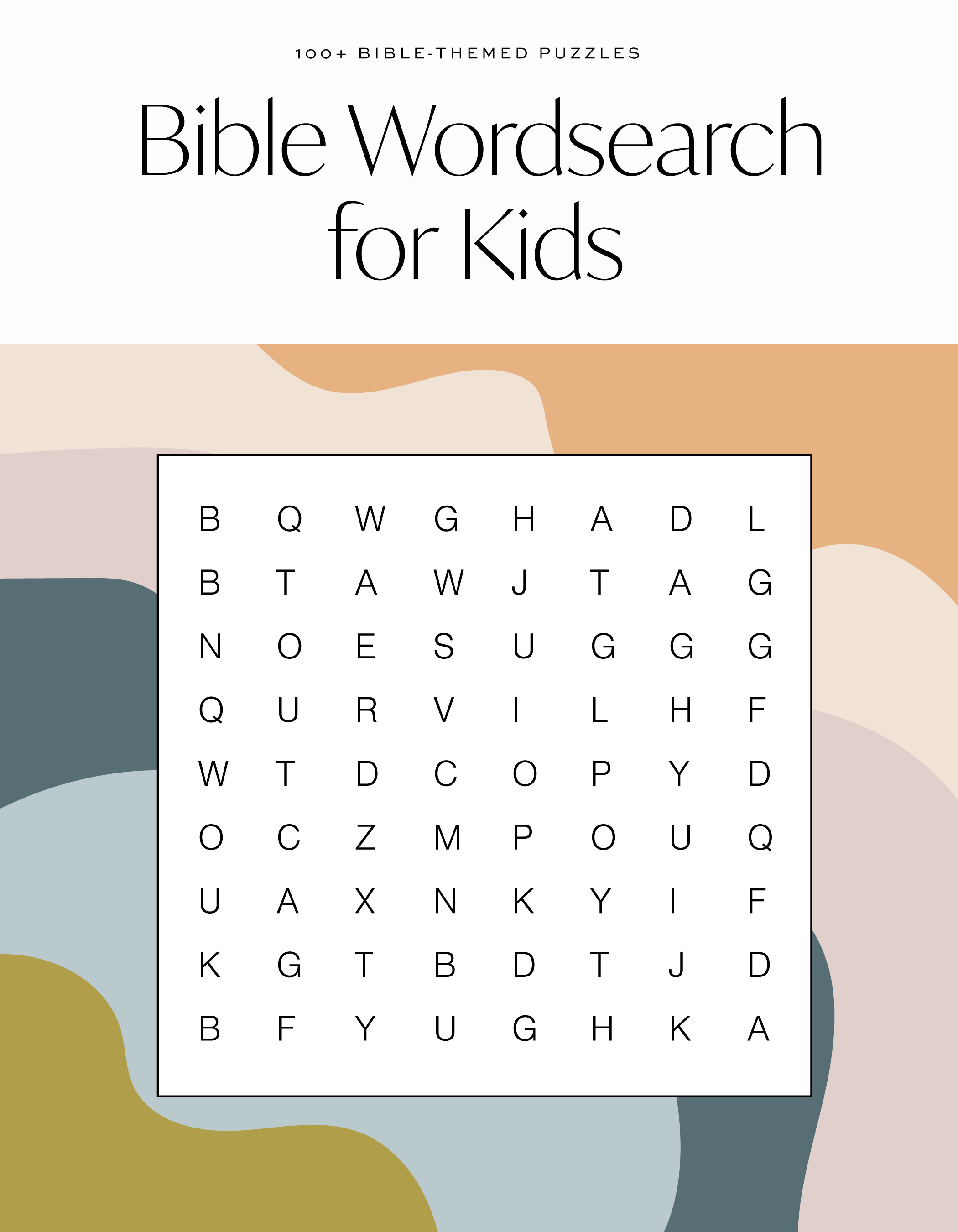 Bible Word Search for Kids : A Modern Bible-Themed Word Search Activity Book to Strengthen Your Childs Faith | 