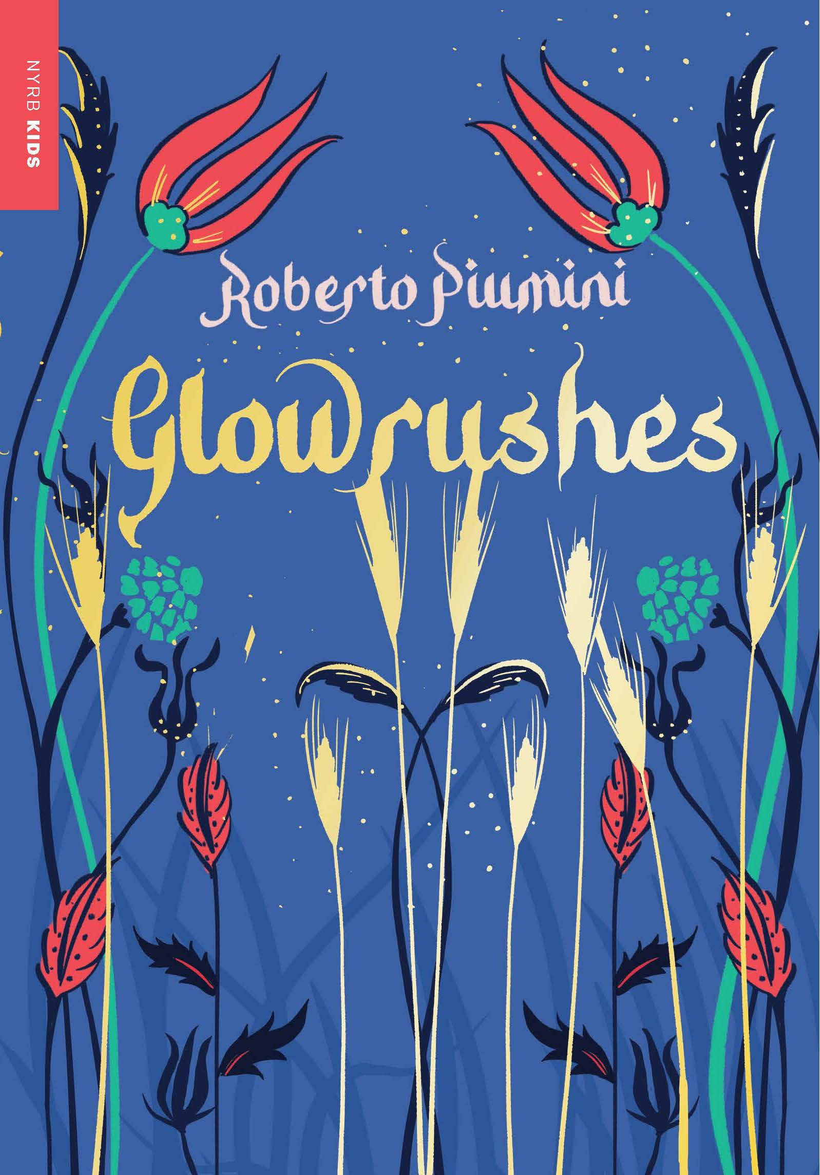 Glowrushes | Piumini, Roberto (Auteur)