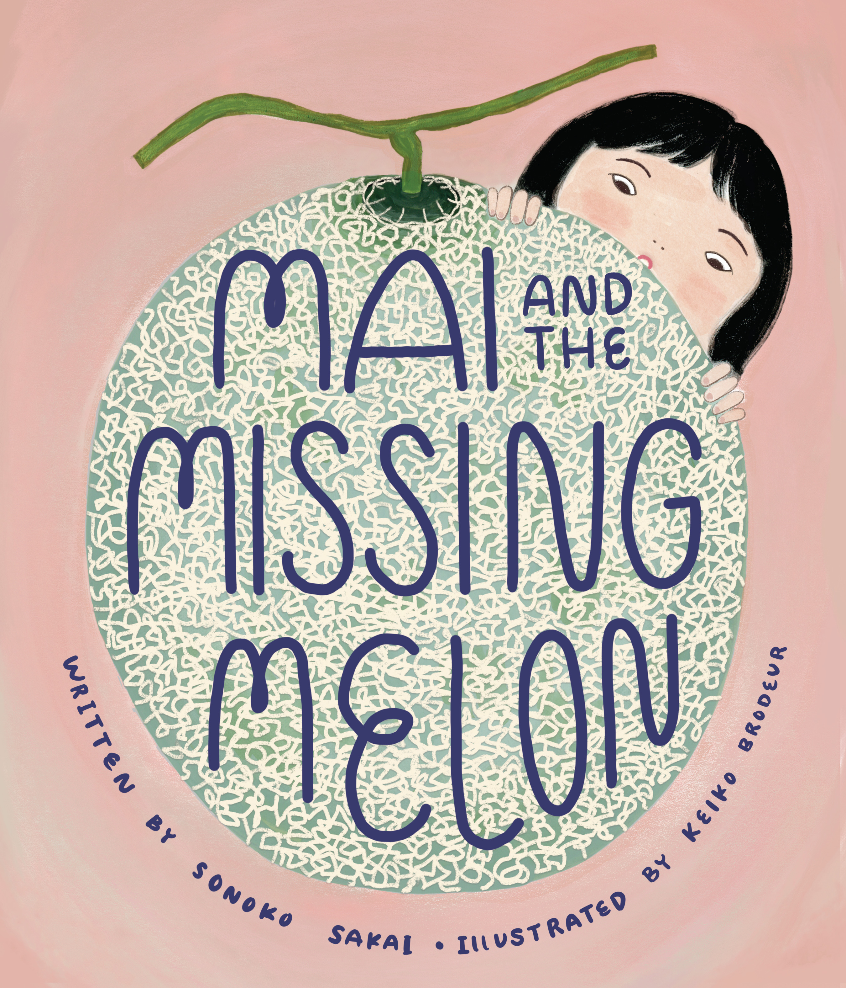 Mai and the Missing Melon | Sakai, Sonoko (Auteur) | Brodeur, Keiko (Illustrateur)