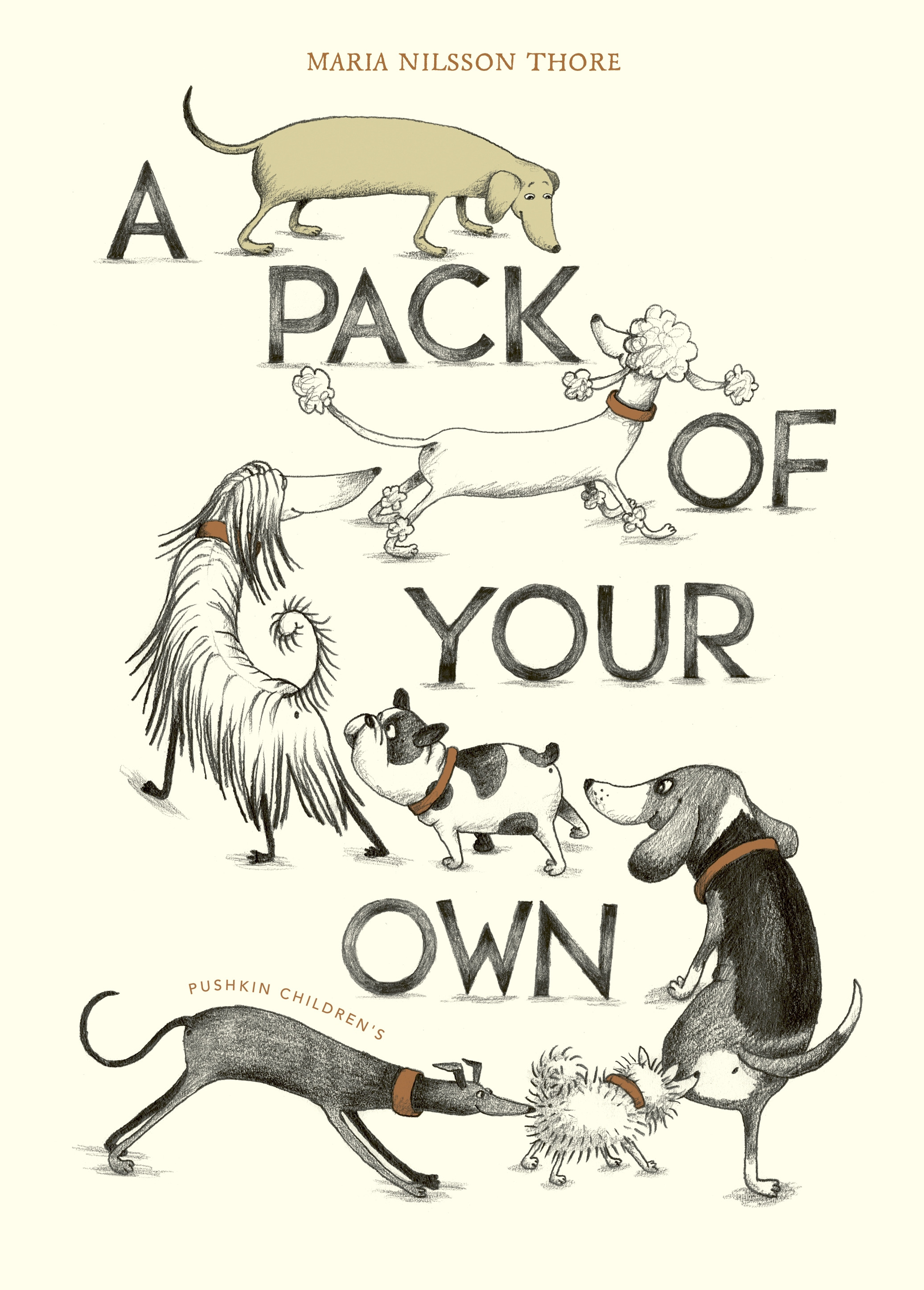 A Pack of Your Own | Thore, Maria Nilsson (Auteur) | Thore, Maria Nilsson (Illustrateur)