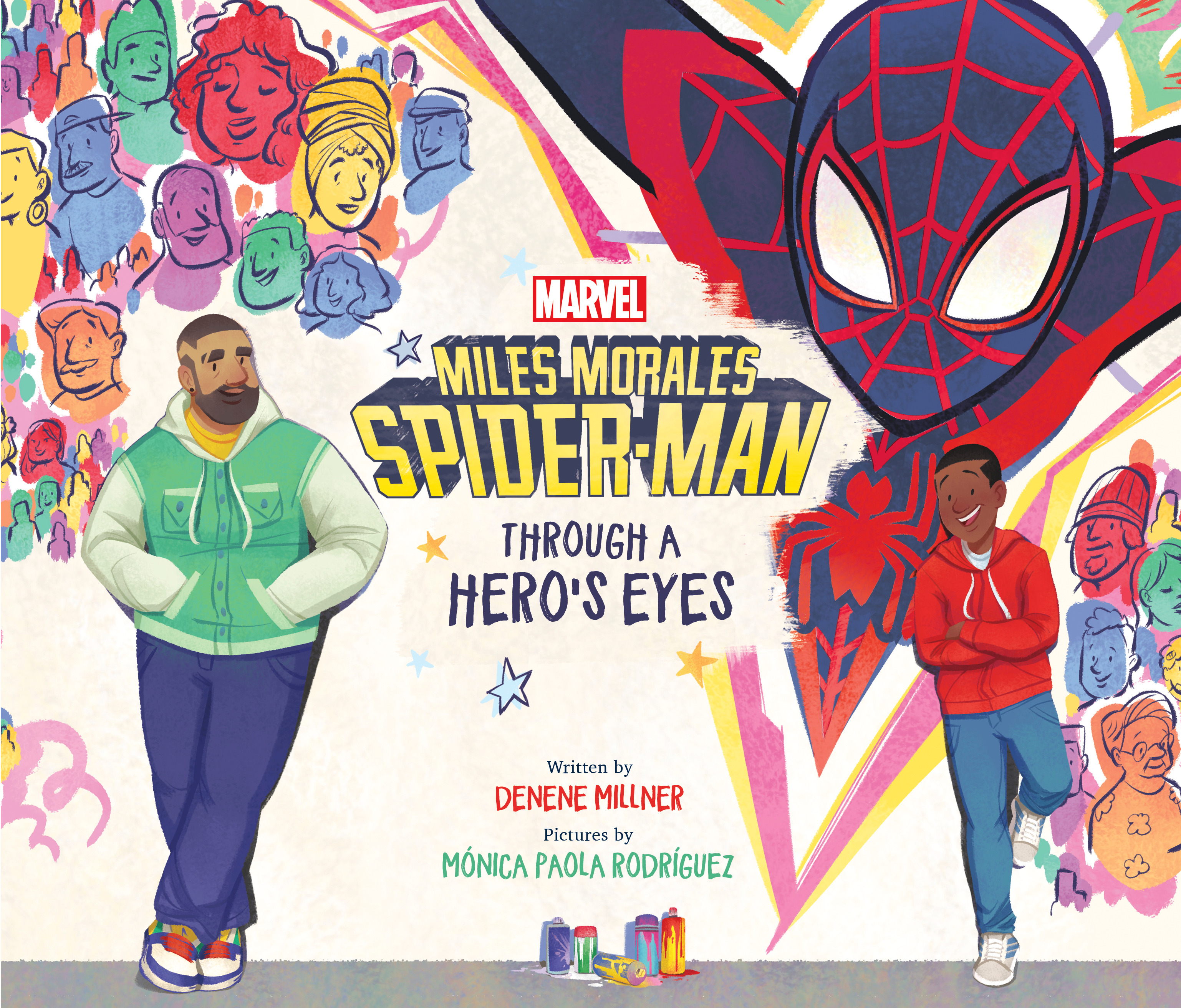 Miles Morales Spider-Man: Through a Hero's Eyes | Millner, Denene (Auteur) | Rodriguez, Mónica Paola (Illustrateur)