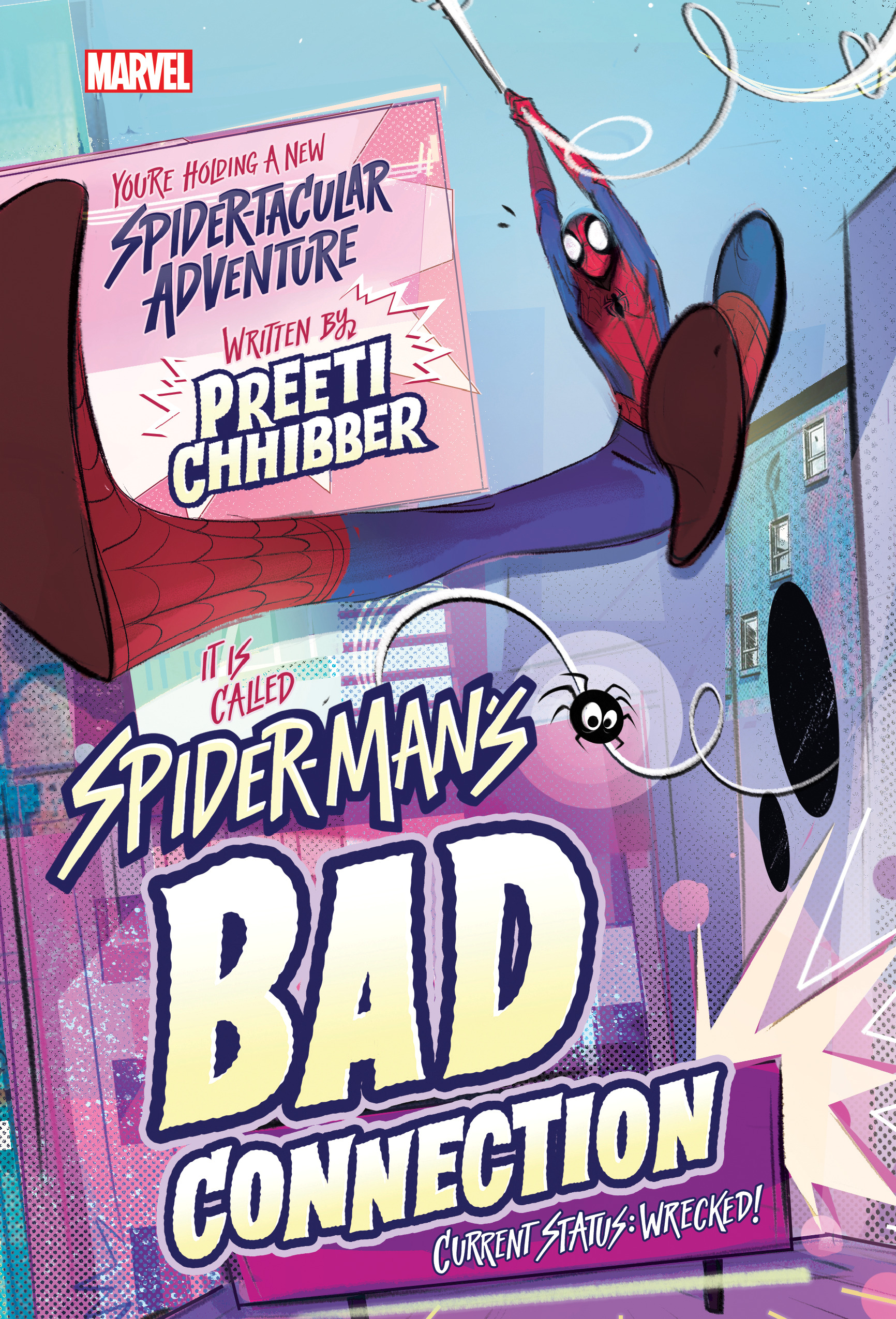 Spider-Man's Bad Connection | Chhibber, Preeti (Auteur)