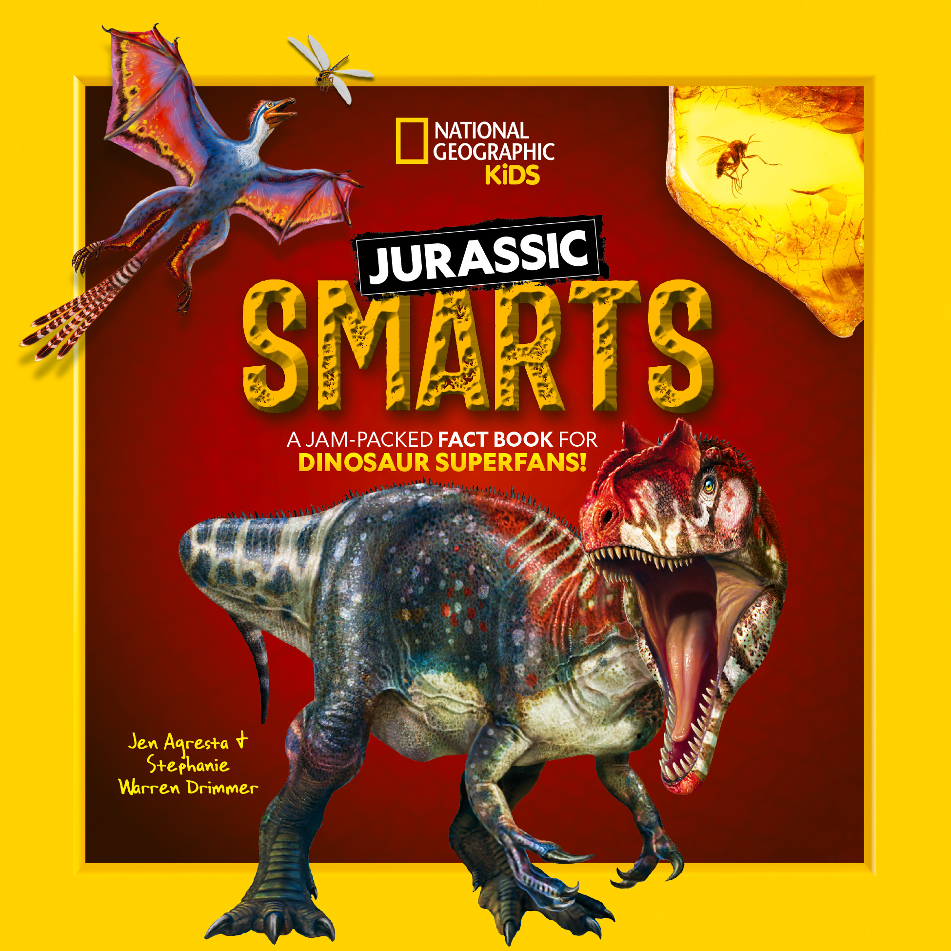Jurassic Smarts : A jam-packed fact book for dinosaur superfans! | Drimmer, Stephanie Warren (Auteur) | Agresta, Jen (Auteur)