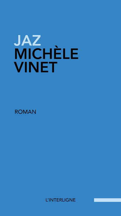 Jaz | Vinet, Michèle (Auteur)