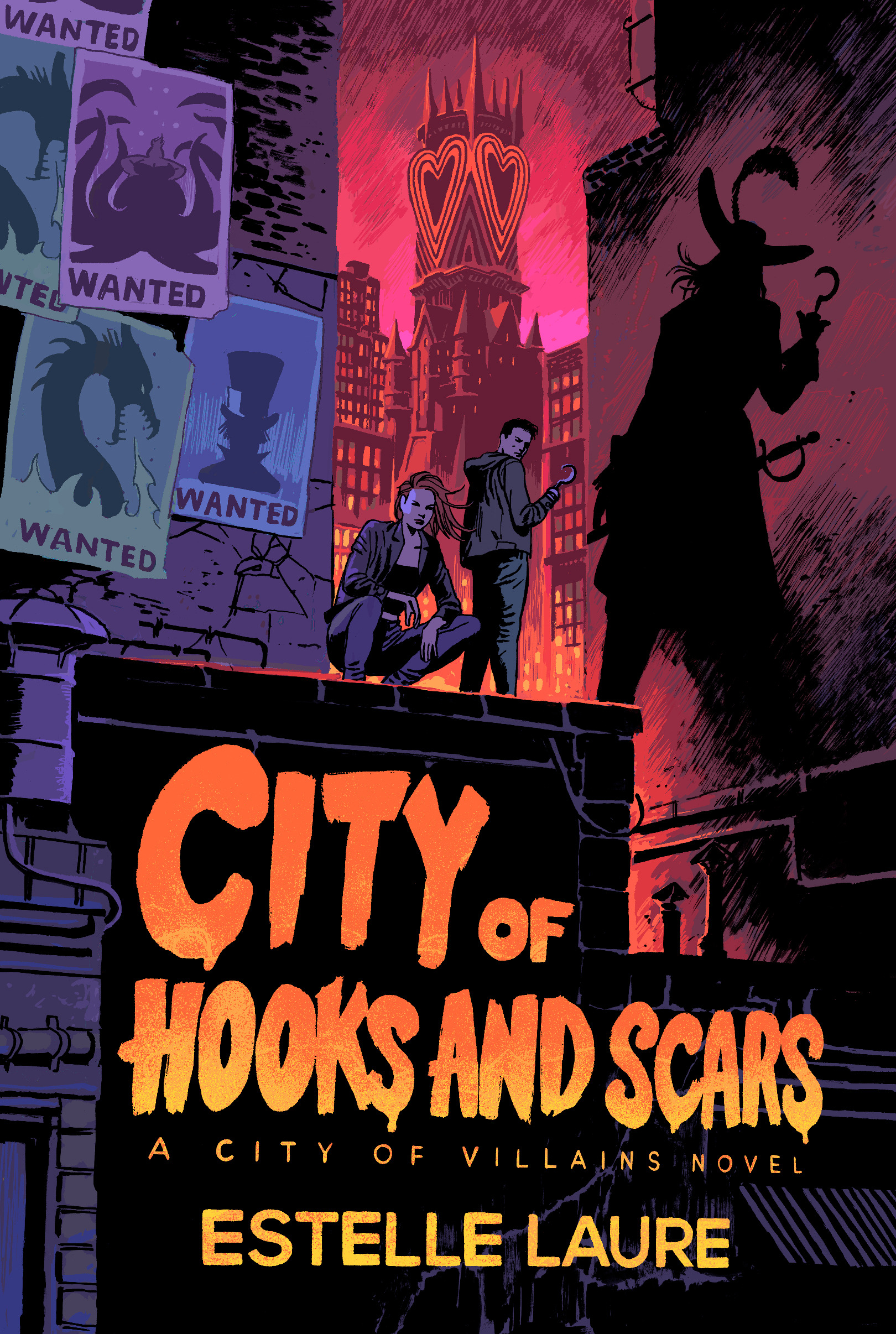 City of Villains - City of Hooks and Scars | Laure, Estelle (Auteur)