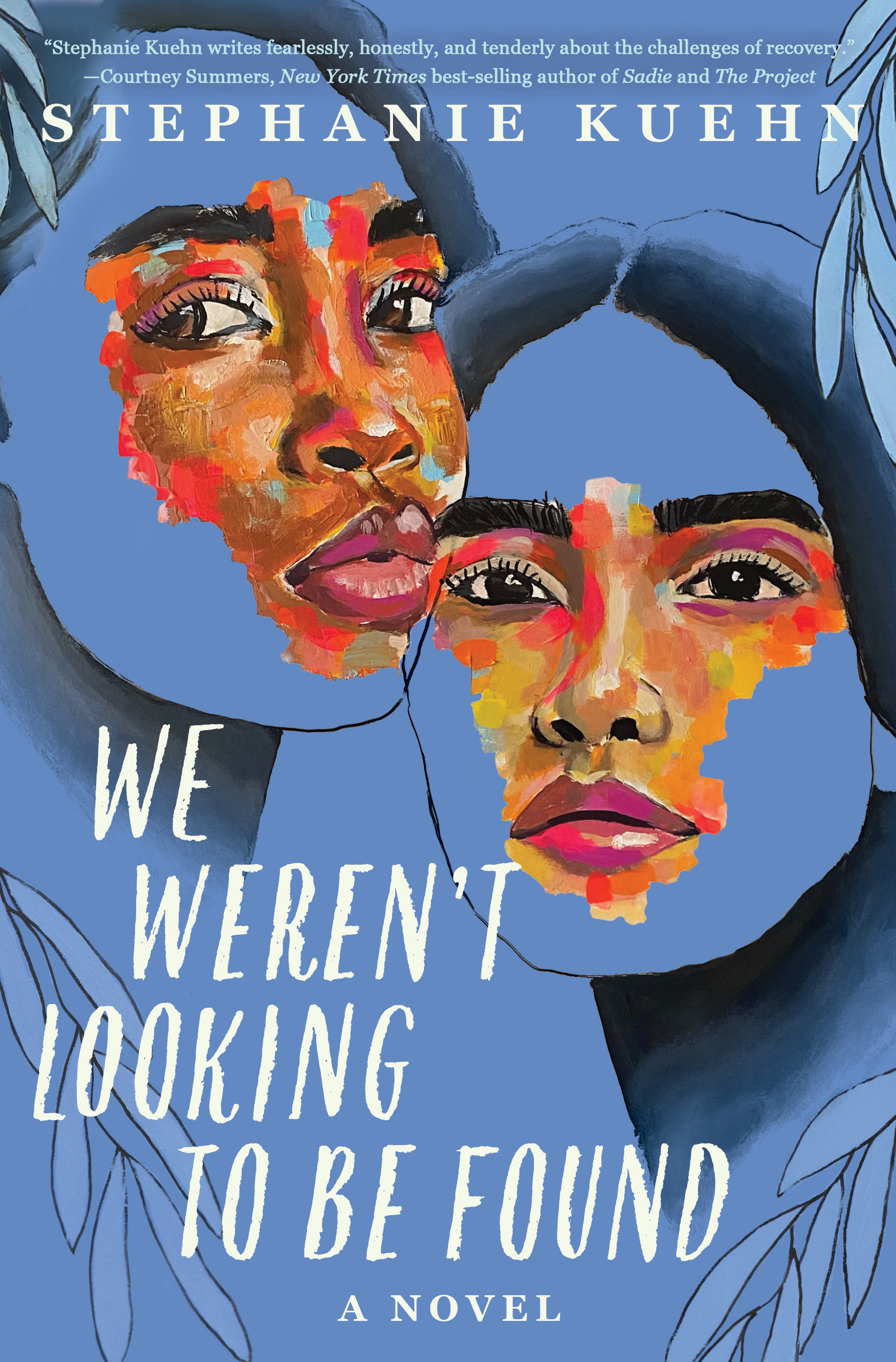 We Weren't Looking to Be Found | Kuehn, Stephanie (Auteur)
