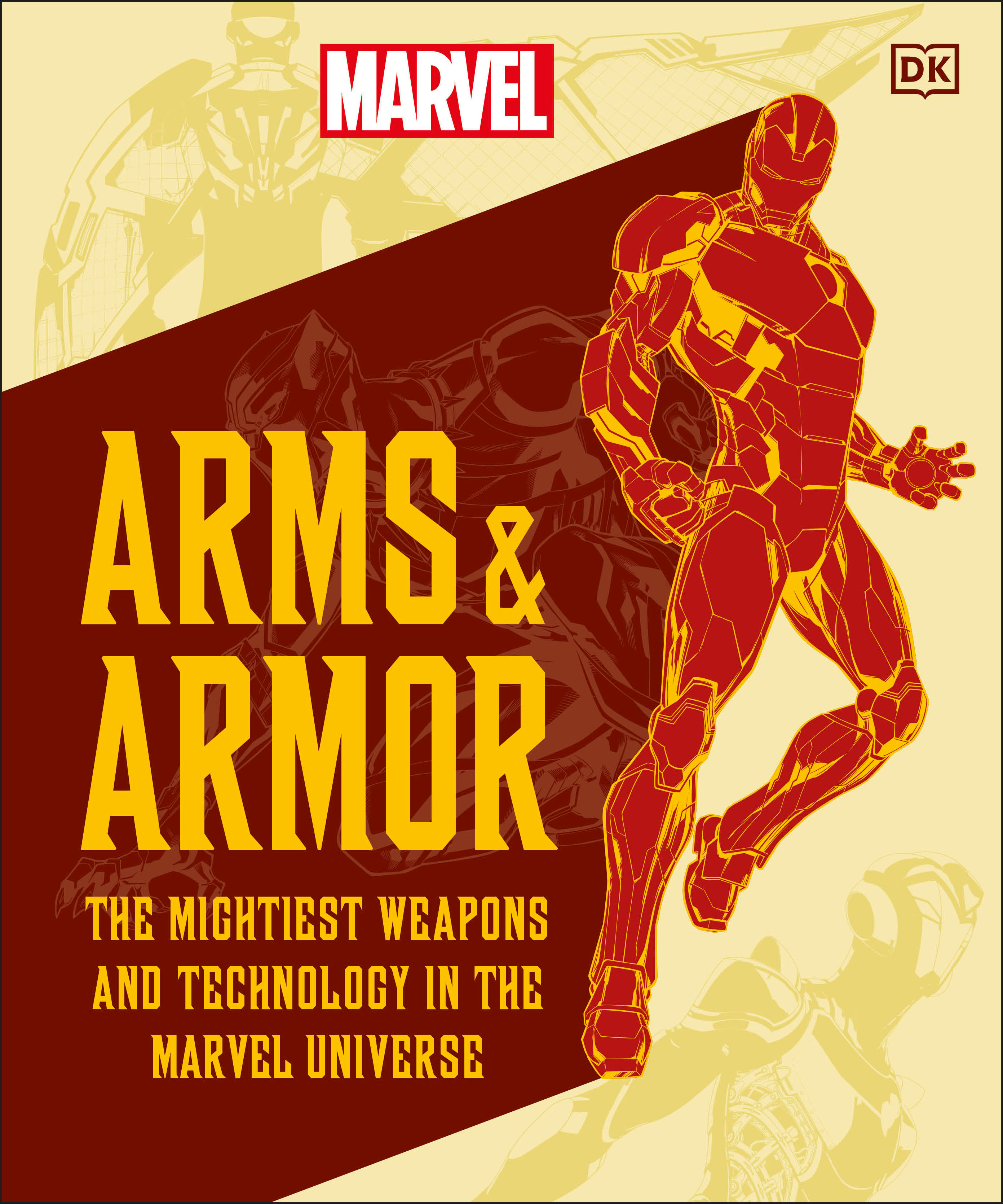 Marvel Arms and Armor : The Mightiest Weapons and Technology in the Universe | 