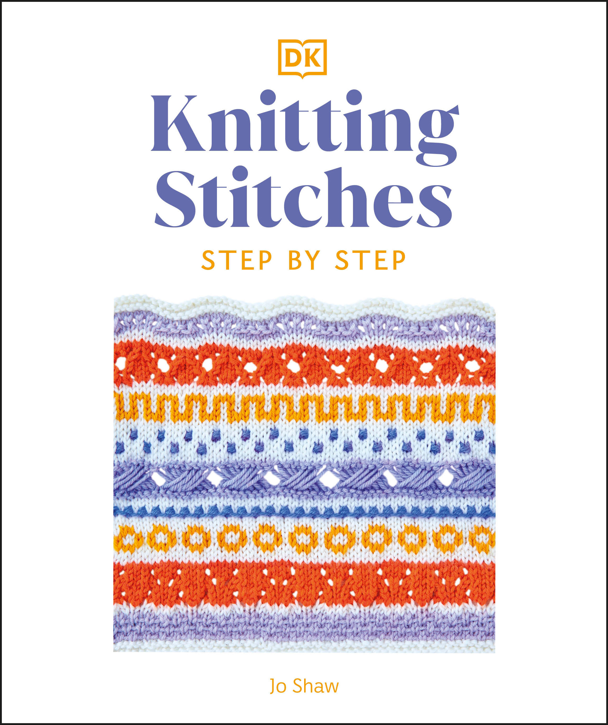 Knitting Stitches Step-by-Step : More than 150 Essential Stitches to Knit, Purl, and Perfect | 