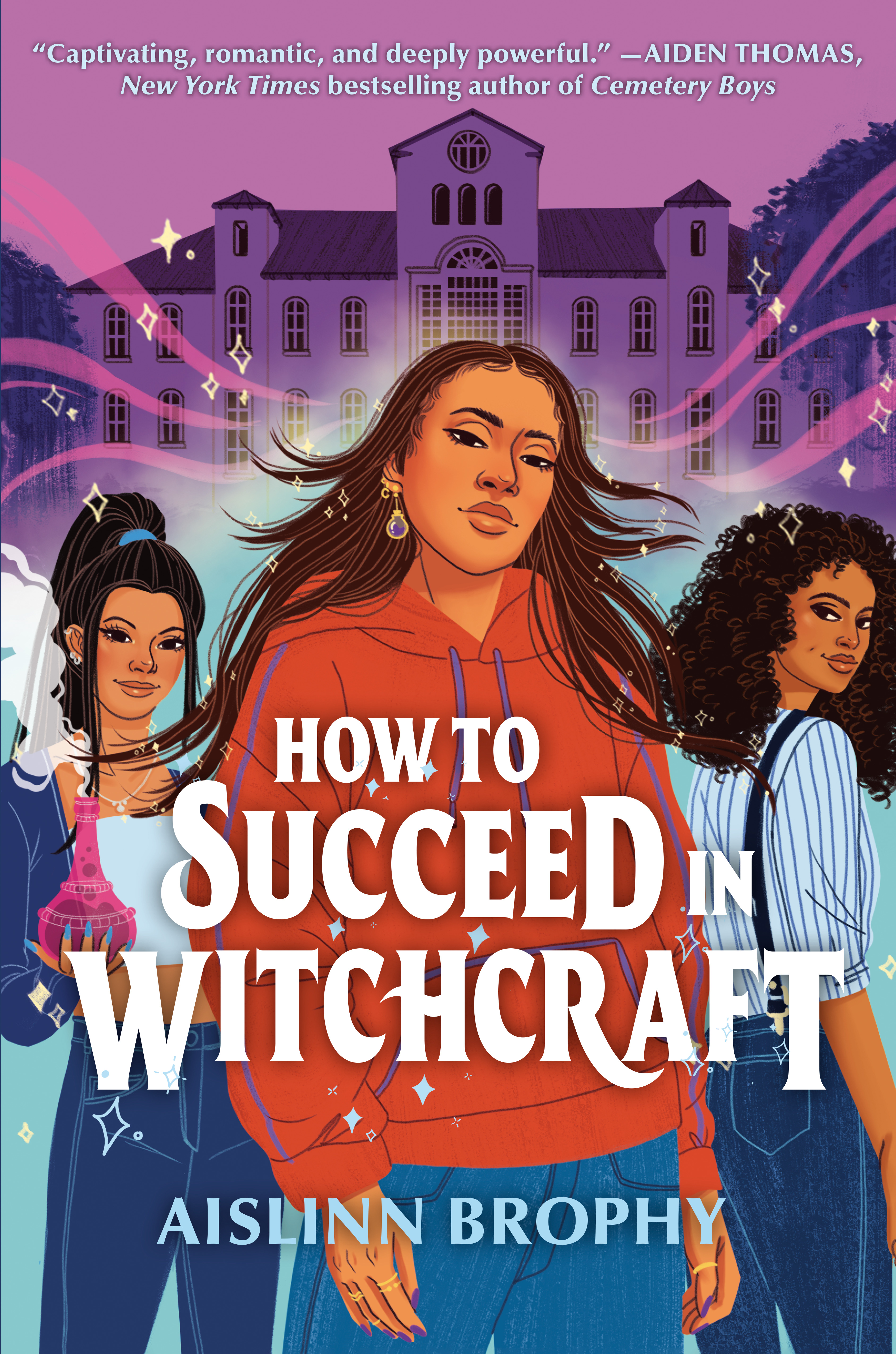 How To Succeed in Witchcraft | Brophy, Aislinn (Auteur)