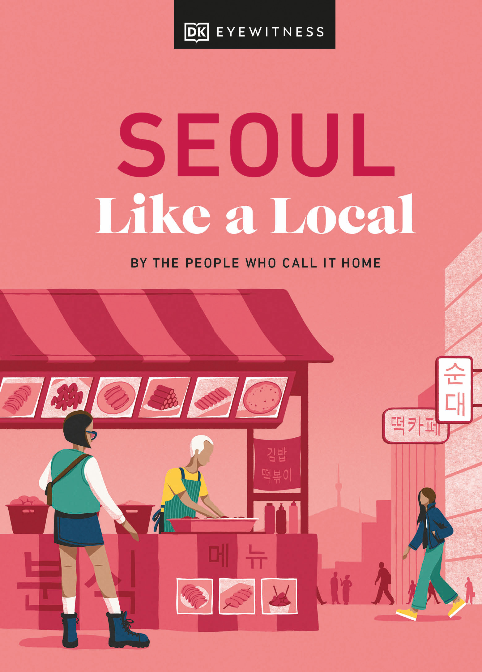 Seoul Like a Local : By the People Who Call It Home | Needels, Allison (Auteur) | Hong, Beth Eunhee (Auteur) | Khameneh, Arian (Auteur) | Usher, Charles (Auteur)