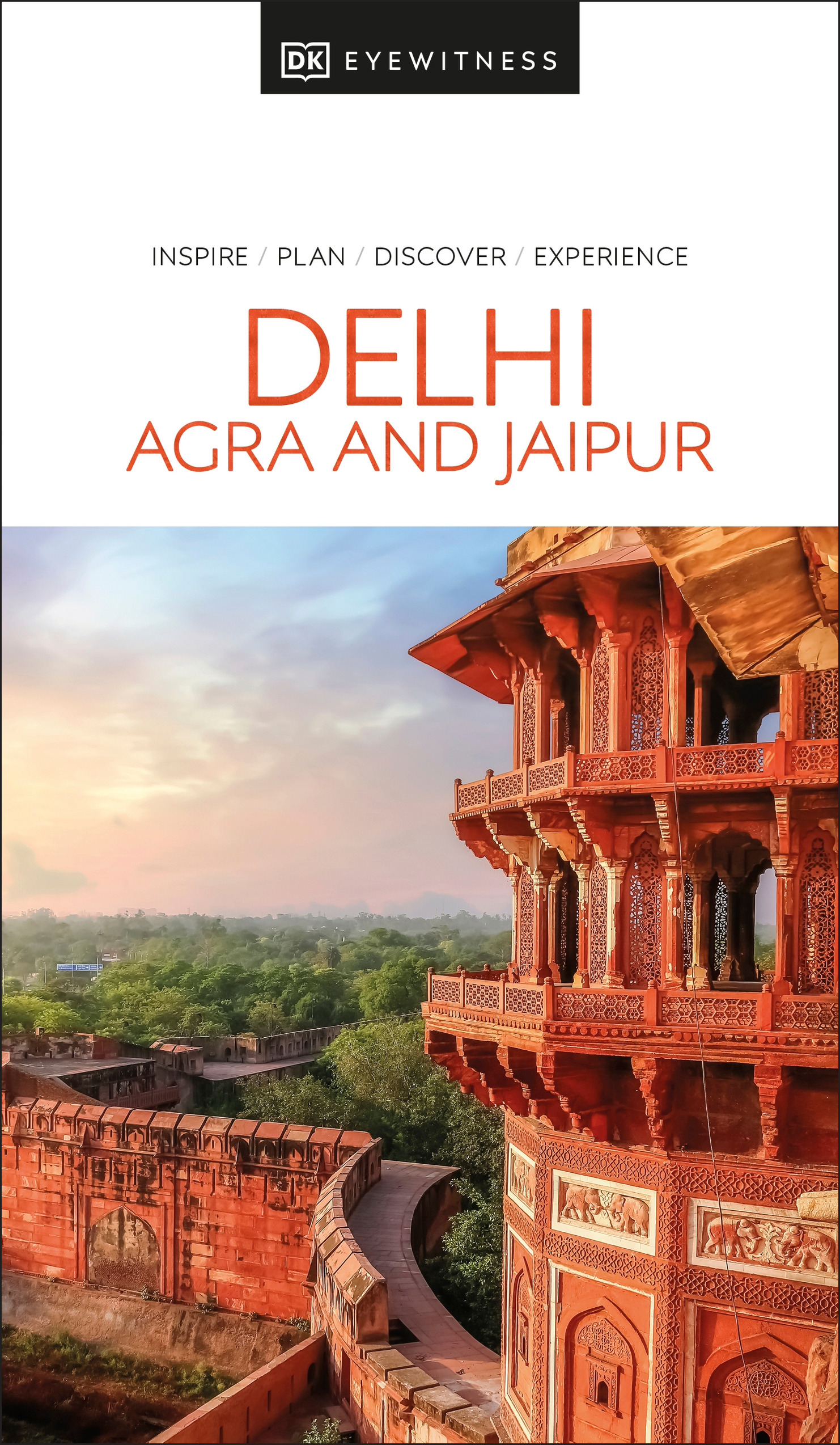 DK Eyewitness Delhi, Agra and Jaipur | 