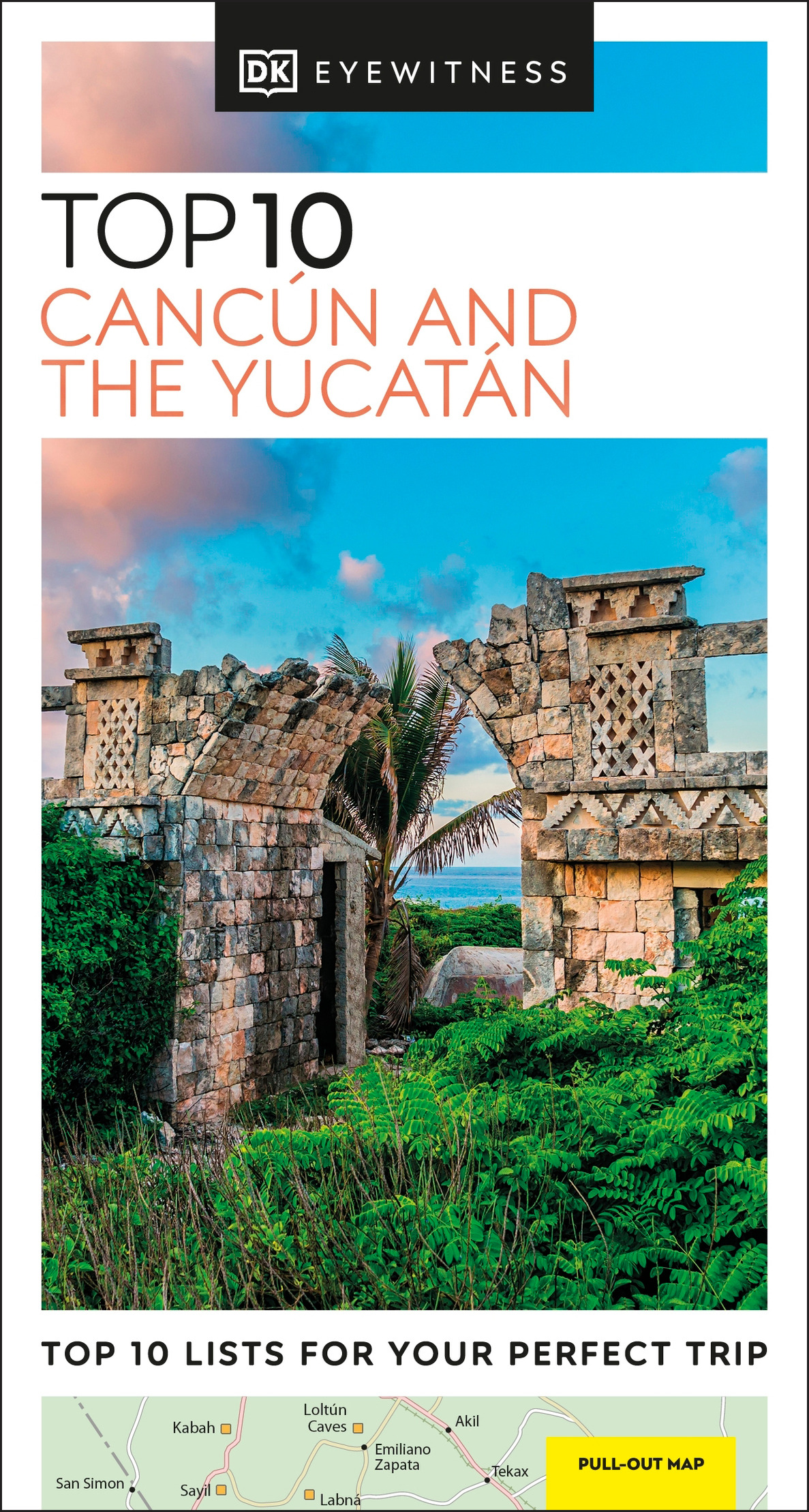 DK Eyewitness Top 10 Cancun and the Yucatan | 
