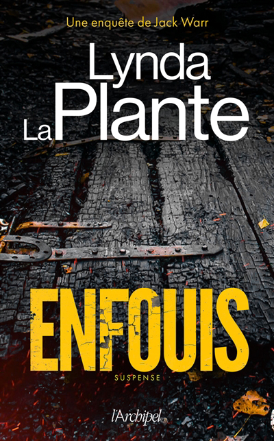 Enfouis | La Plante, Lynda (Auteur)