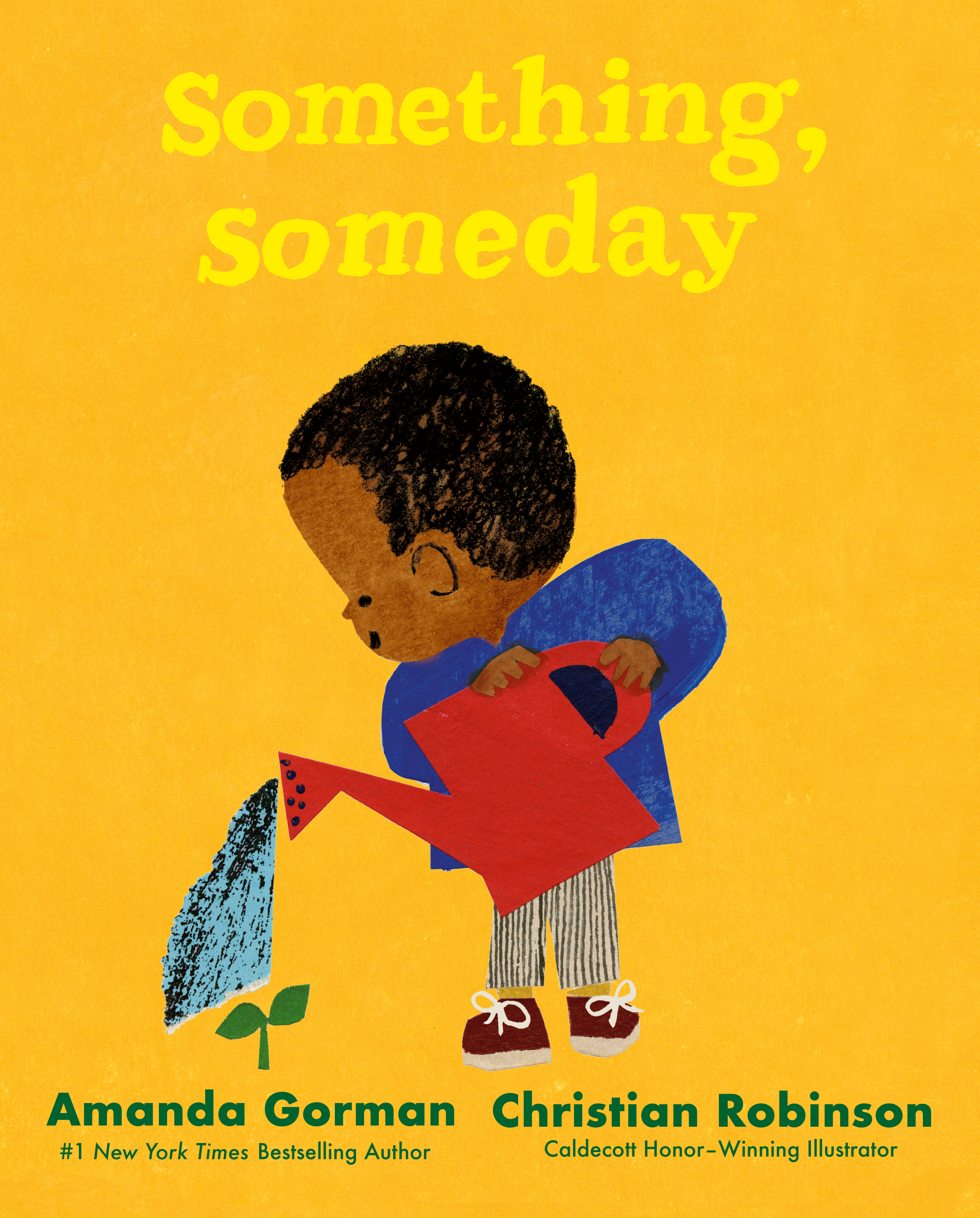 Something, Someday | Gorman, Amanda (Auteur) | Robinson, Christian (Illustrateur)