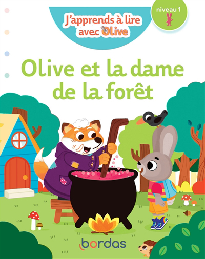 Olive et la dame de la forêt : niveau 1 | Amram, Nicole (Auteur) | Roure-Yvon, Josyane (Auteur) | Vautier, Vanessa (Illustrateur)