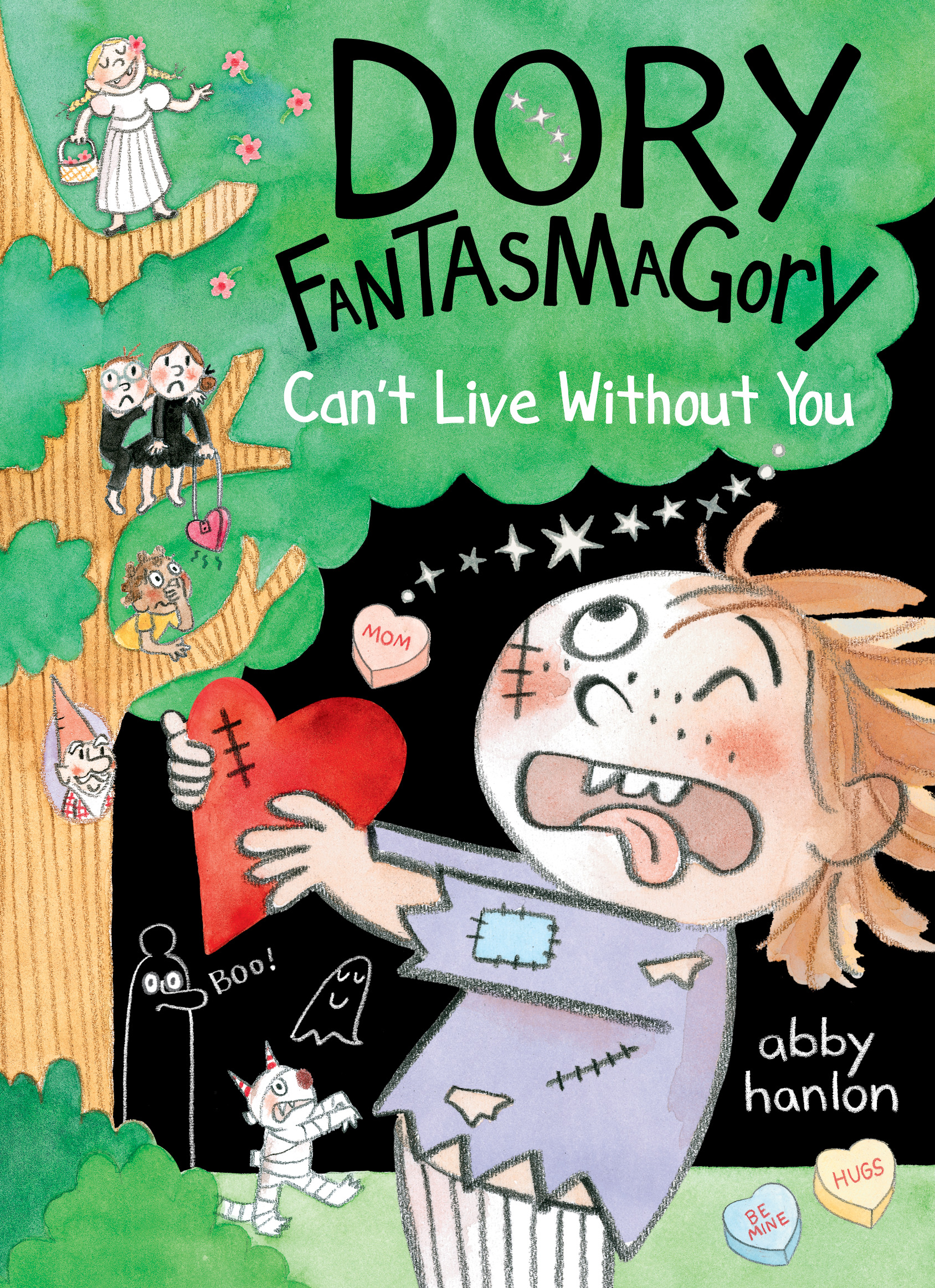 Dory Fantasmagory: Can't Live Without You | Hanlon, Abby (Auteur)