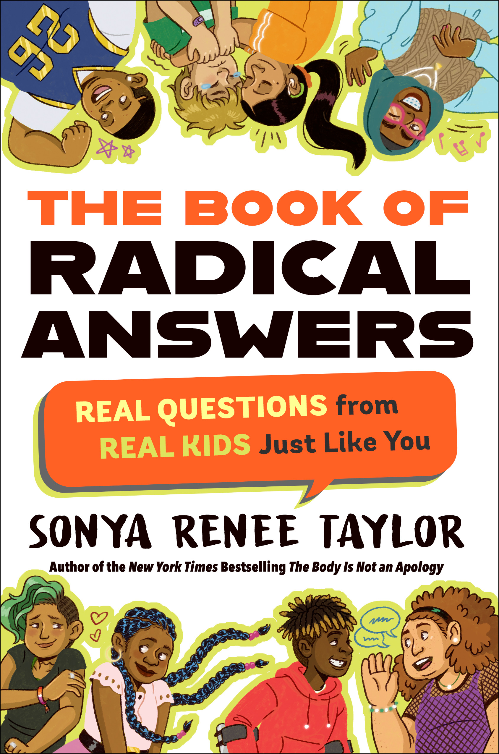 The Book of Radical Answers : Real Questions from Real Kids Just Like You | Taylor, Sonya Renee (Auteur)