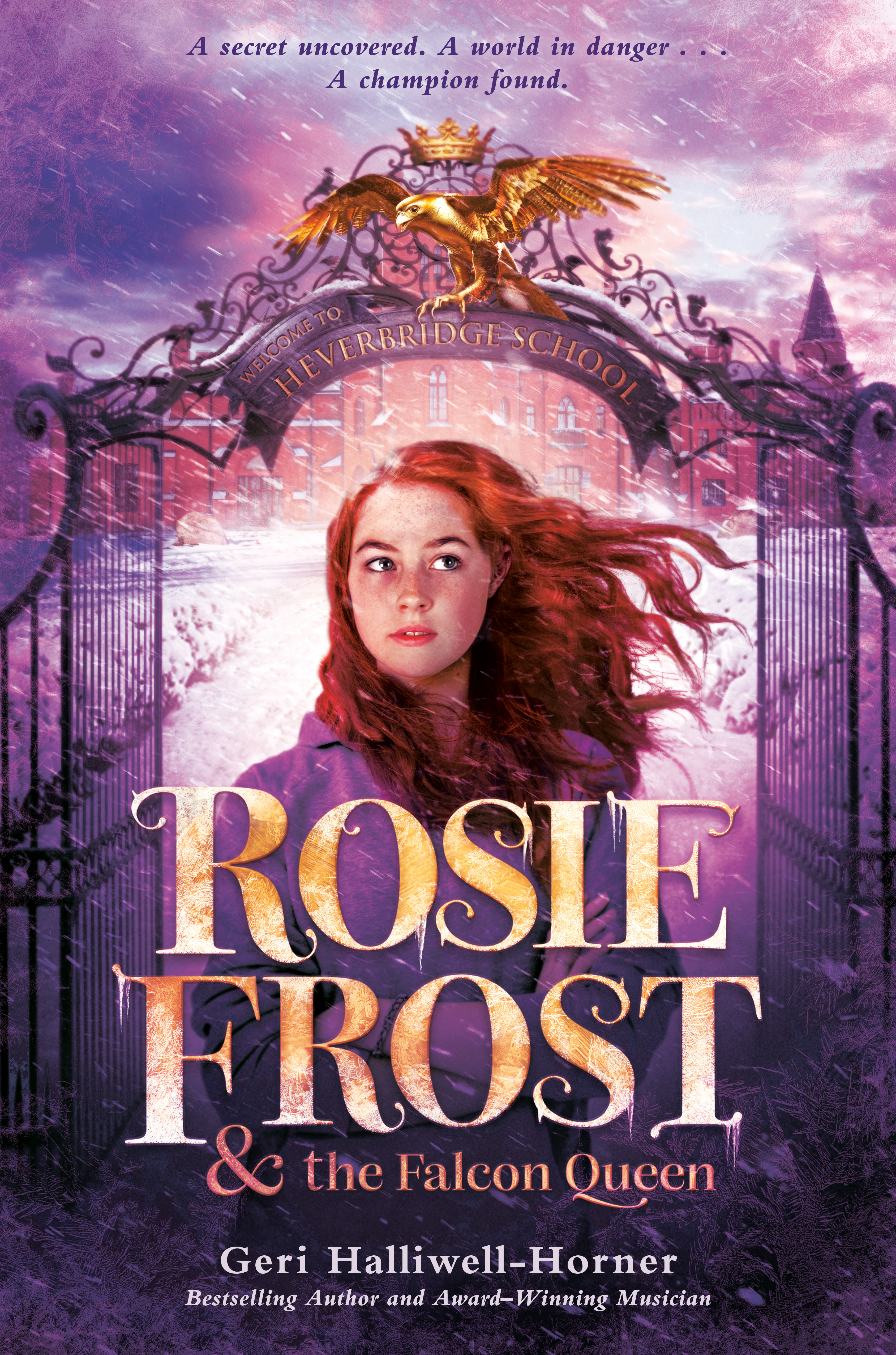 Rosie Frost and the Falcon Queen | Halliwell-Horner, Geri (Auteur)