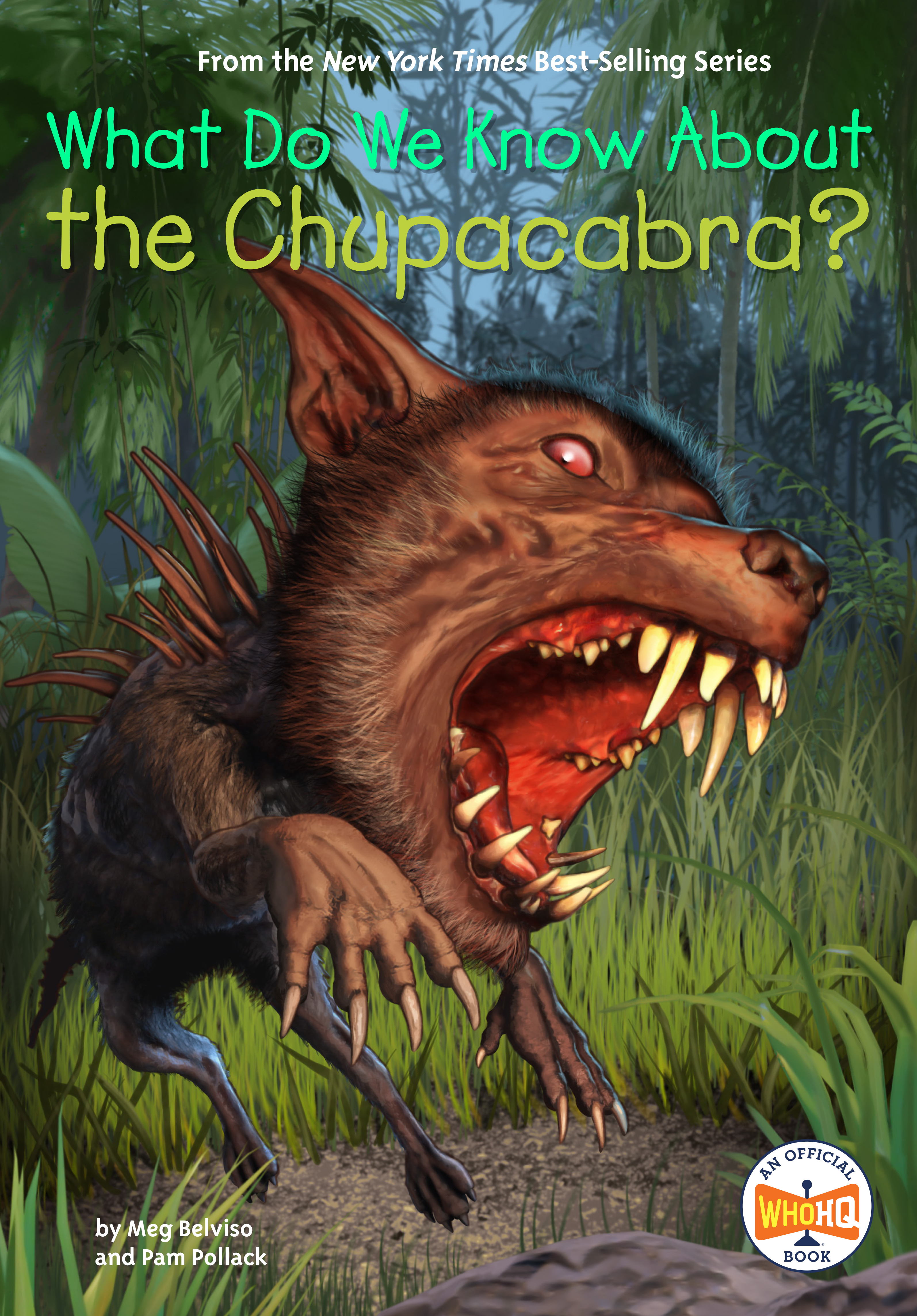 What Do We Know About the Chupacabra? | Pollack, Pam (Auteur) | Belviso, Meg (Auteur) | Thomson, Andrew (Illustrateur)