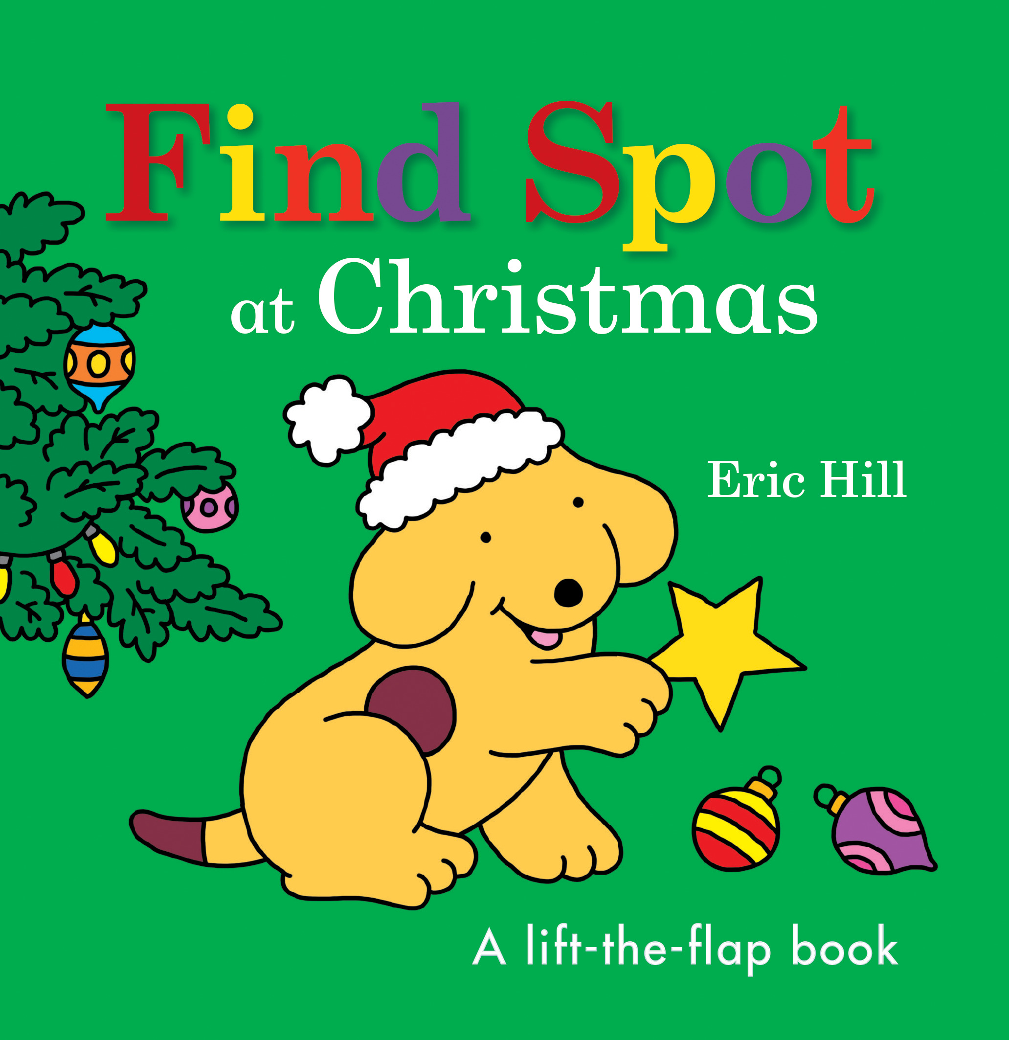 Find Spot at Christmas | Hill, Eric (Auteur) | Hill, Eric (Illustrateur)