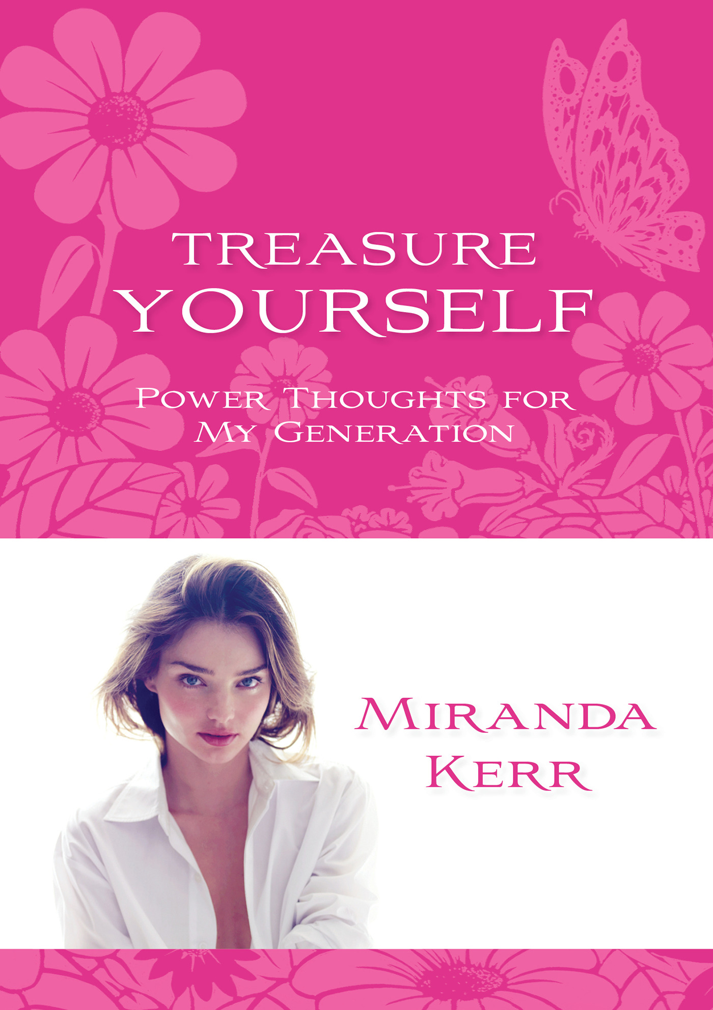 Treasure Yourself : Power Thoughts for My Generation | Kerr, Miranda (Auteur)