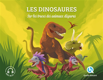 dinosaures : sur les traces des animaux disparus (Les) | Crété, Patricia (Auteur)