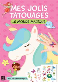 Mes jolis tatouages - Monde magique | Tatouage temporaire