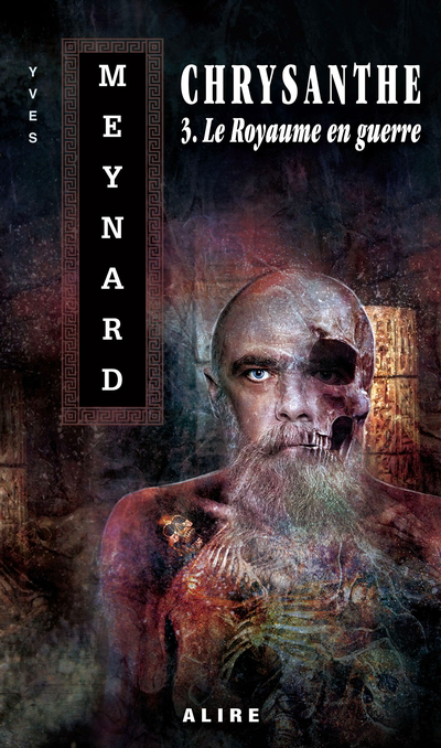 Chrysante T.03 - Le royaume en guerre | Meynard, Yves (Auteur)