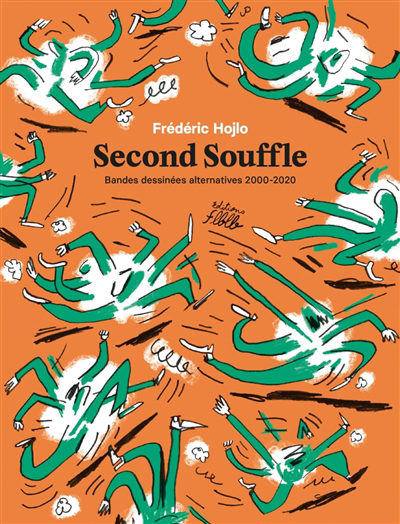 Second souffle : bandes dessinées alternatives 2000-2020 | Hojlo, Frédéric (Auteur)