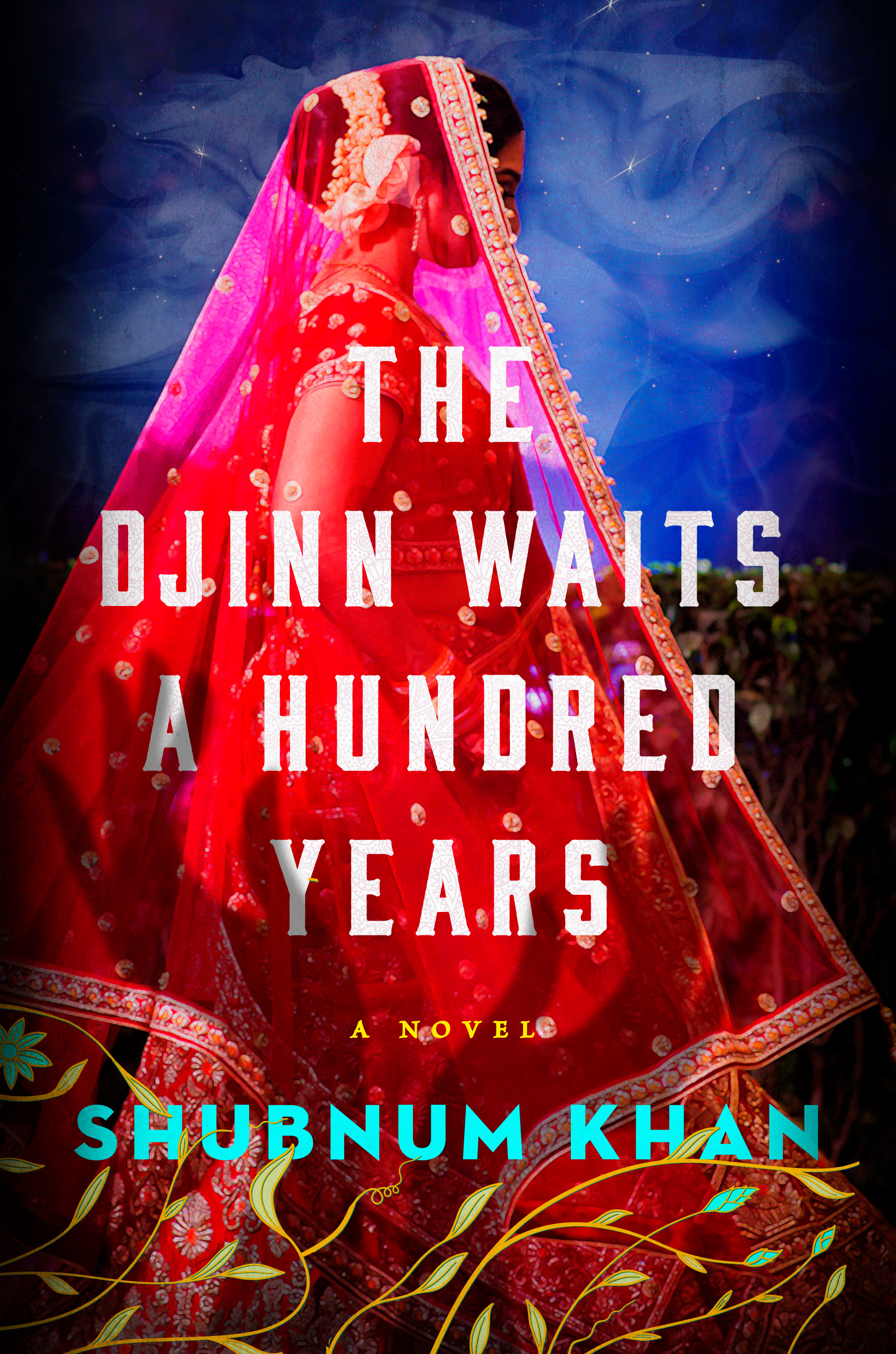 The Djinn Waits a Hundred Years : A Novel | Khan, Shubnum (Auteur)