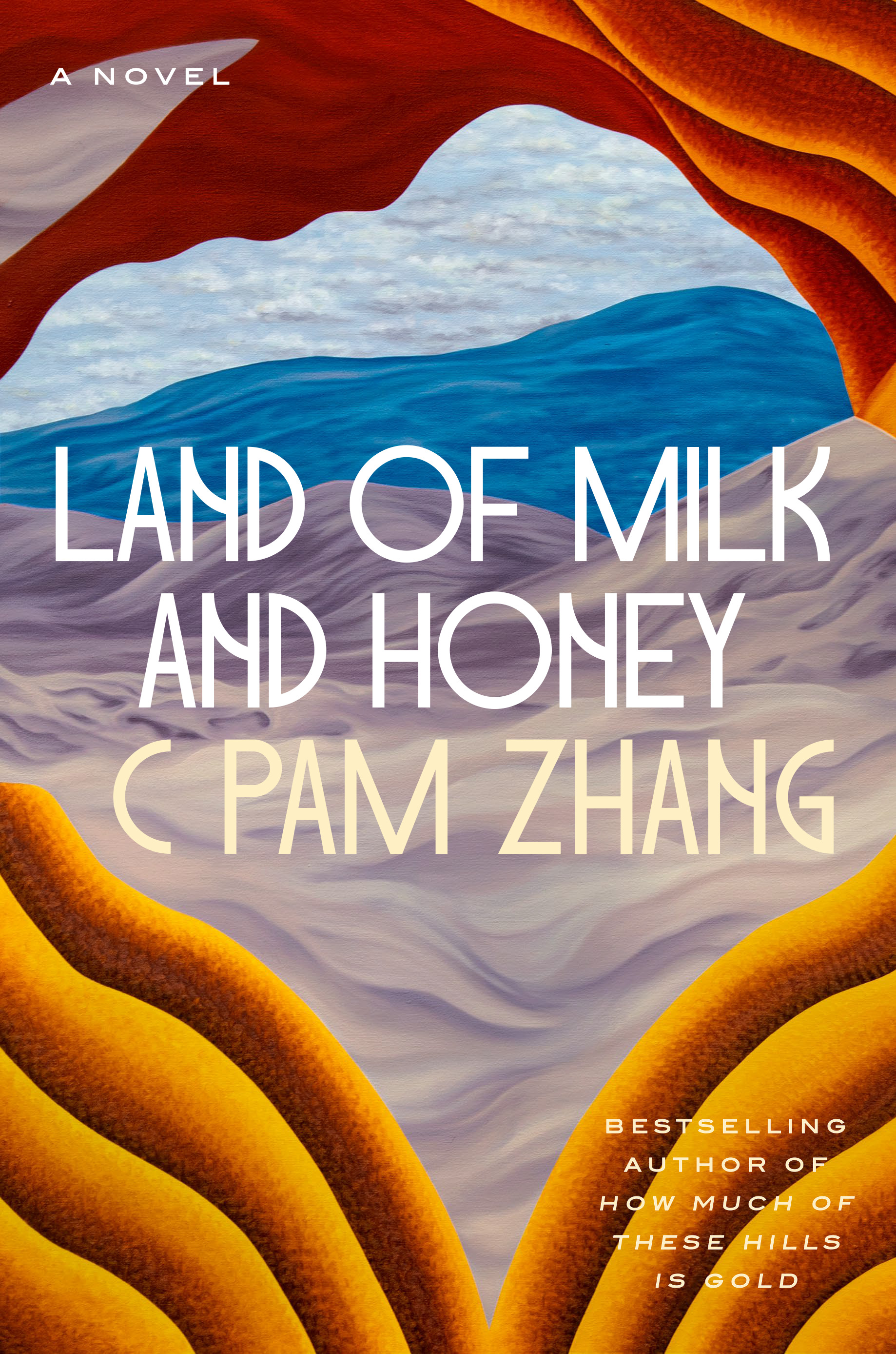 Land of Milk and Honey : A Novel | Zhang, C Pam (Auteur)