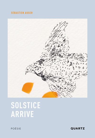 Solstice arrive | Auger, Sébastien (Auteur)