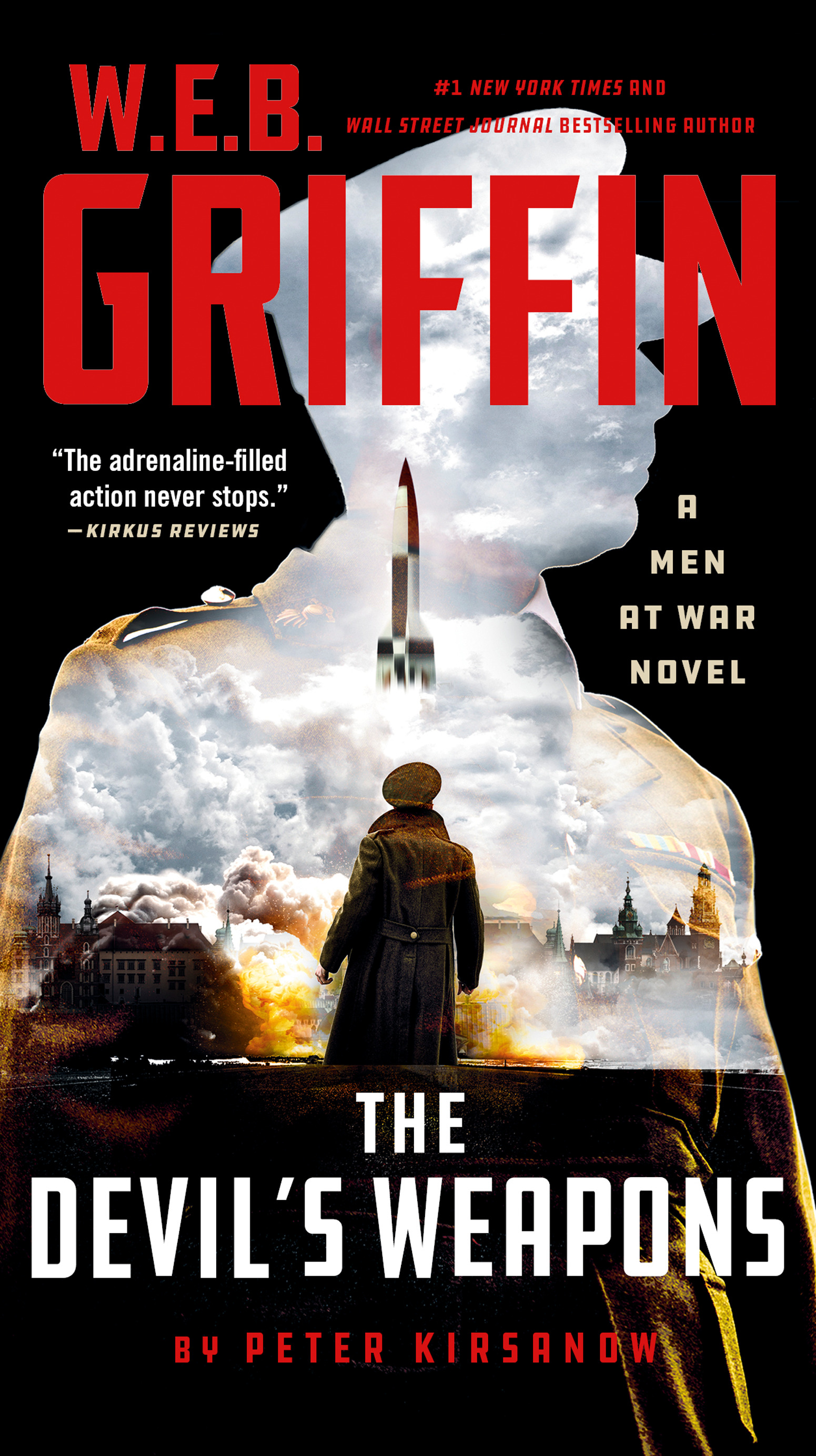W. E. B. Griffin The Devil's Weapons | Kirsanow, Peter (Auteur)
